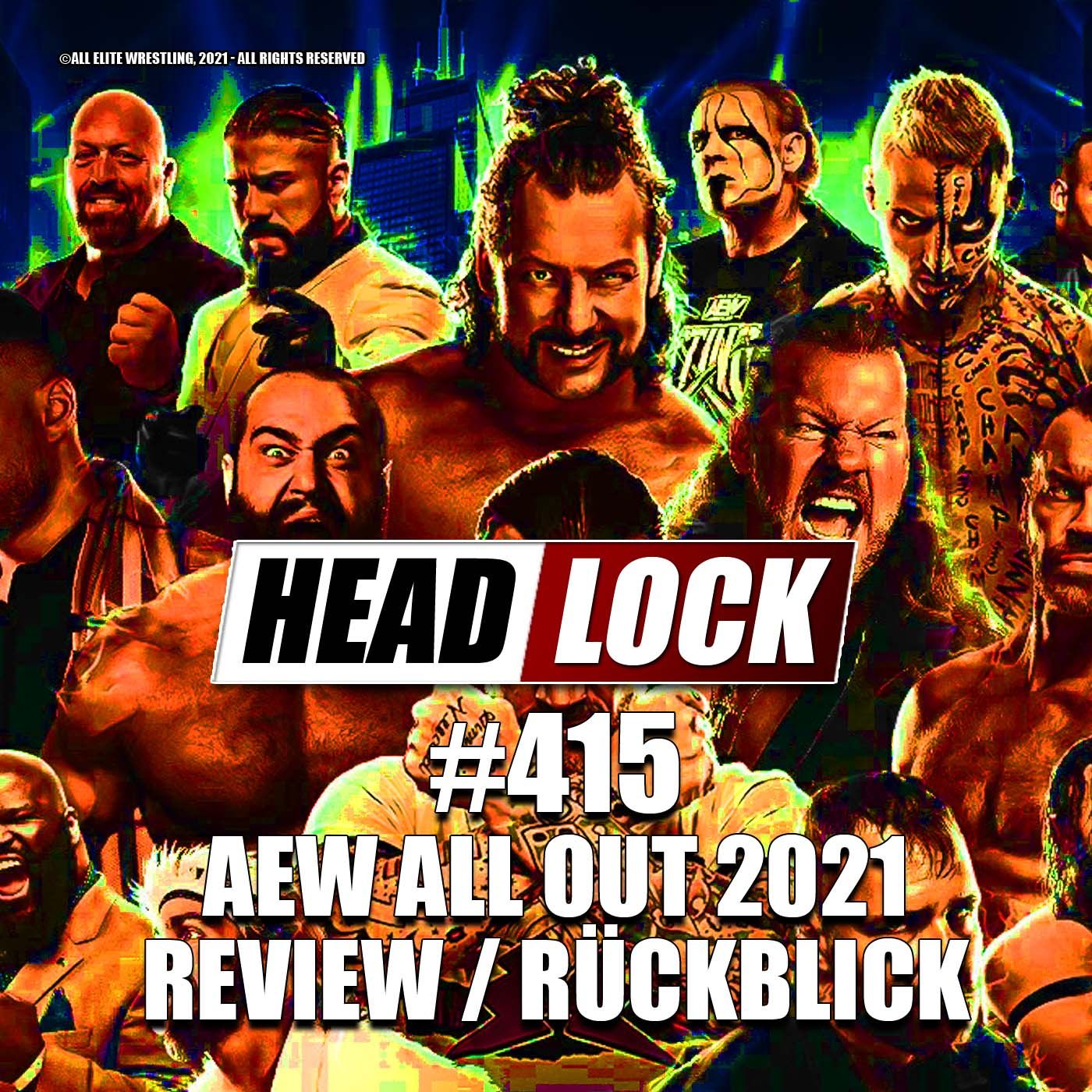 #415: AEW All Out 2021 (Review / Rückblick) - AEW SCHOCKT WWE!