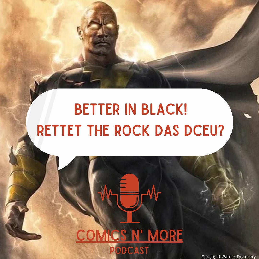Folge 29: Better in Black! Rettet The Rock das DCEU?