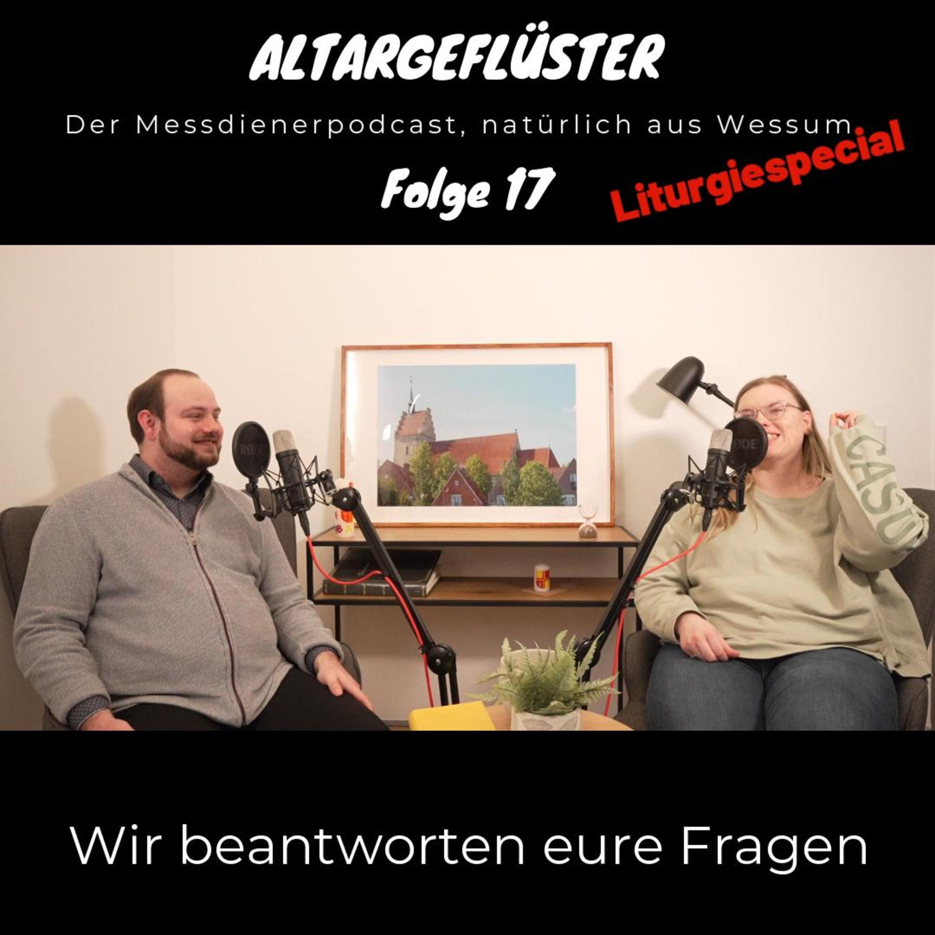 Altargeflüster #17 Liturgiespecial Teil 3 | Wir beantworten eure Fragen