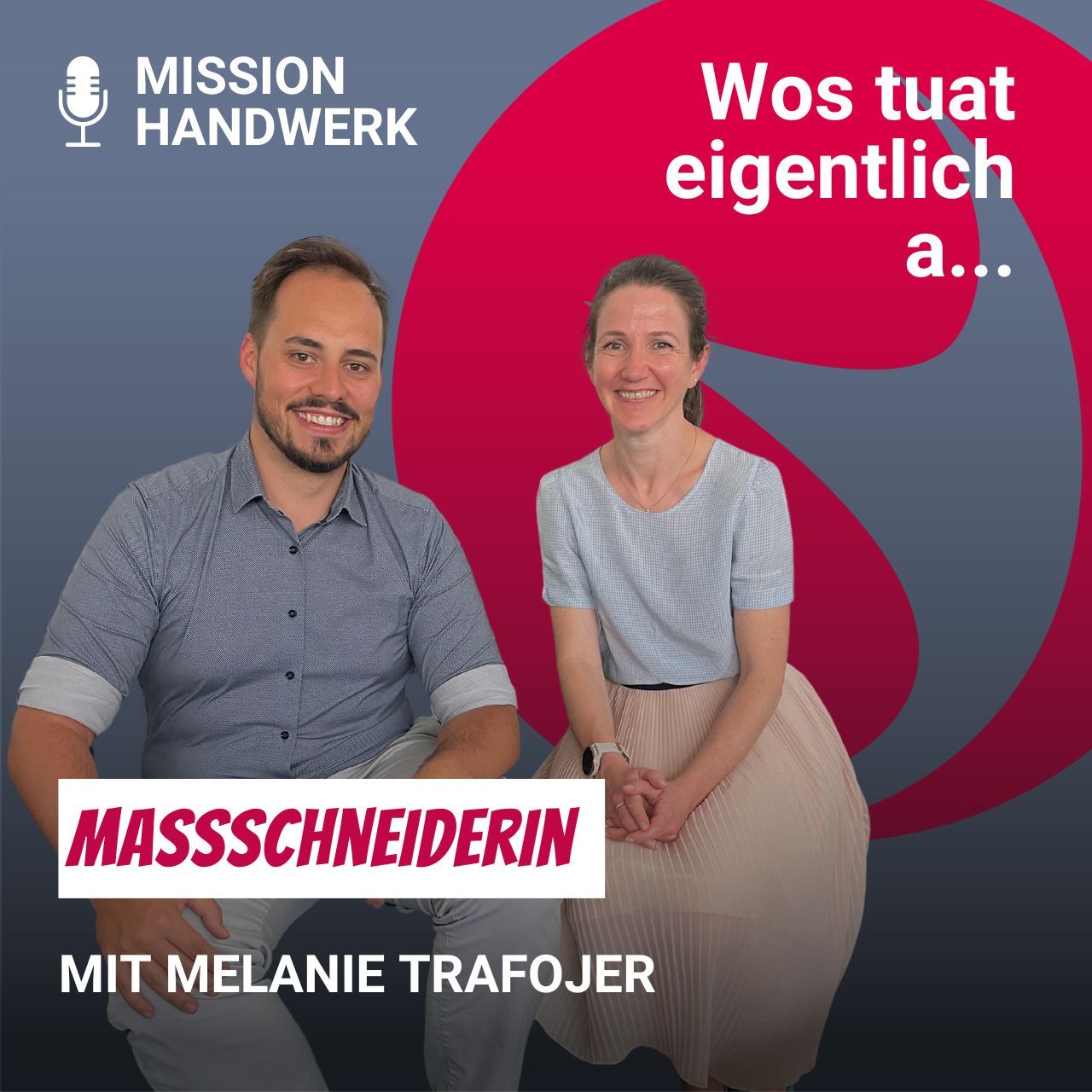 #29 Woas tuat eigentlich a...Massschneider/in?