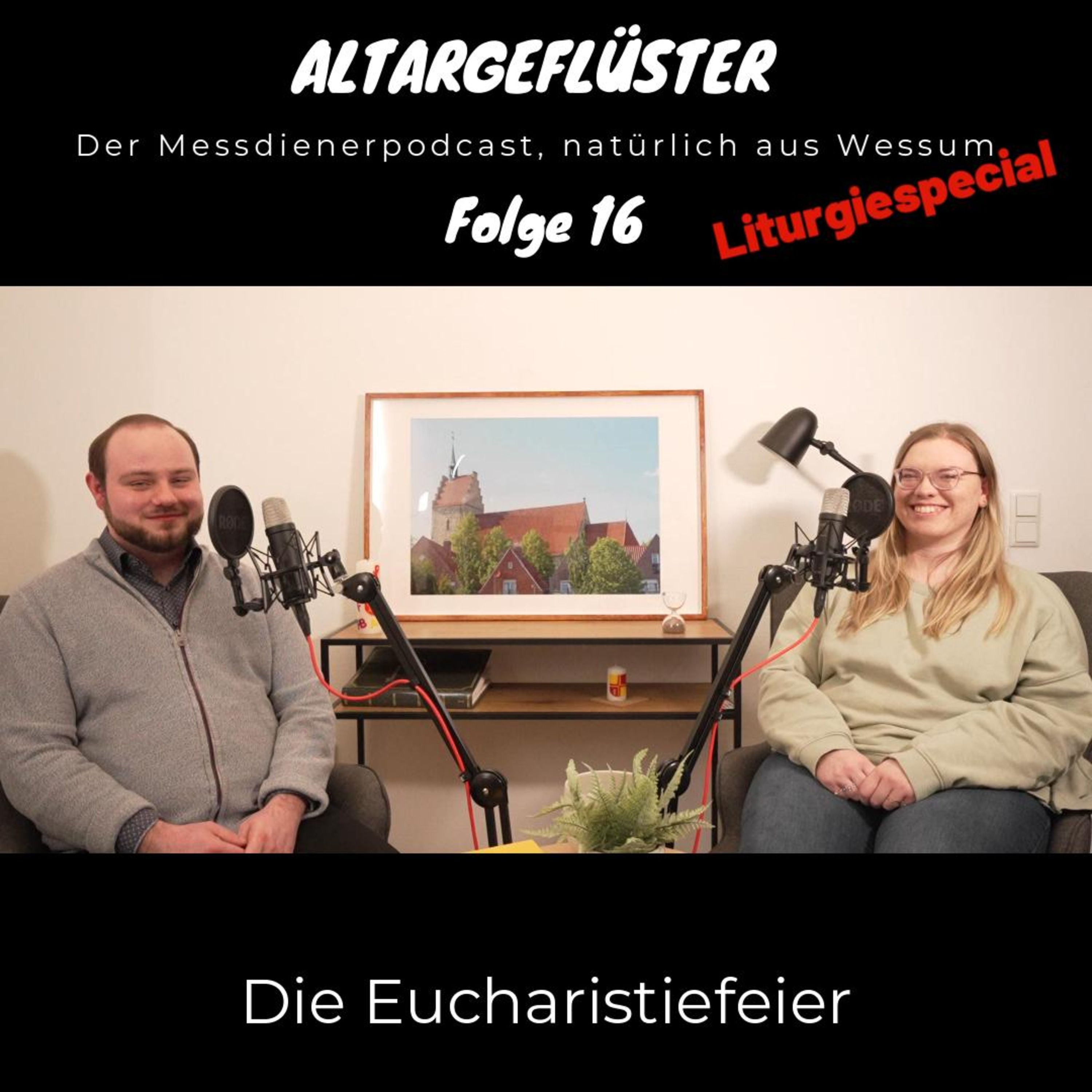Altargeflüster #16 Liturgiespecial Teil 2 | Die Eucharistiefeier