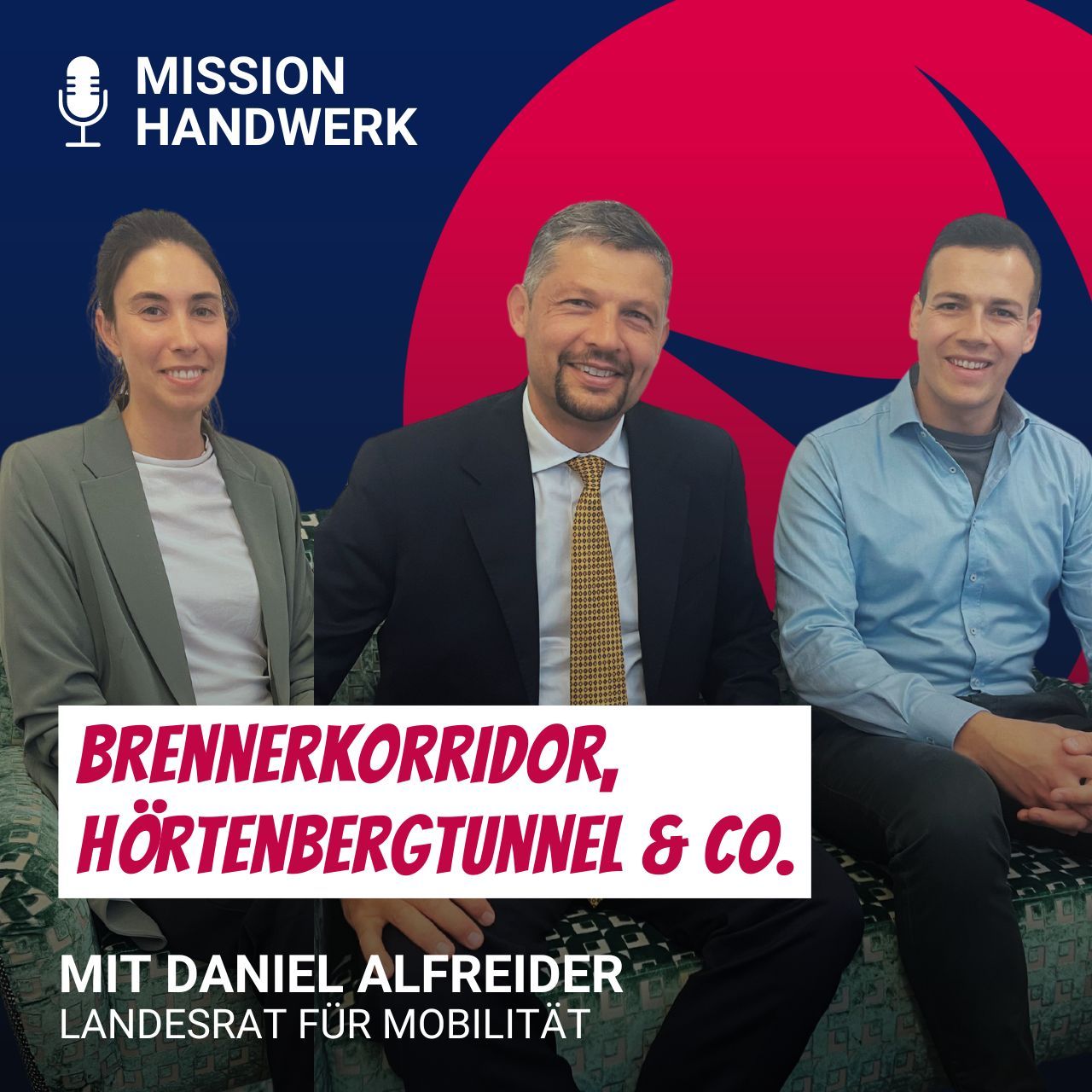 #24 Couchratscher mit Priska & Julian- Brennerkorridor, Hörtenbergtunnel & Co.| Südtirols Verkehrslage