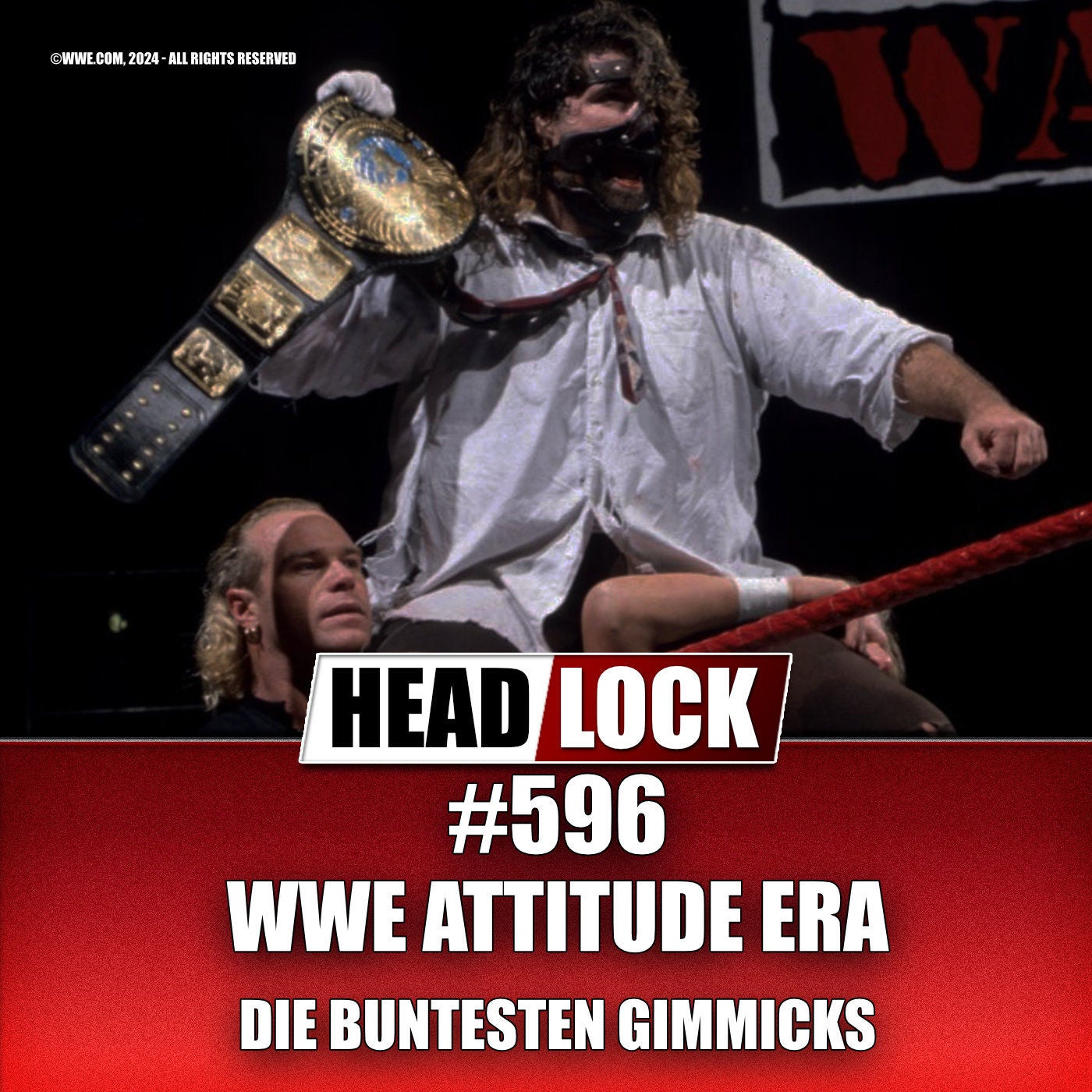 #596: WWE Attitude Era - Die buntesten Gimmicks aus WWEs kontroversesten Zeit