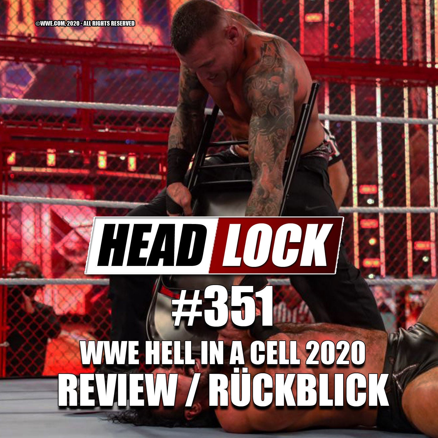 #351: WWE Hell In A Cell 2020 (Review / Rückblick) - ZWEI MAL TOP, EIN MAL FLOP! (Wrestling Podcast)