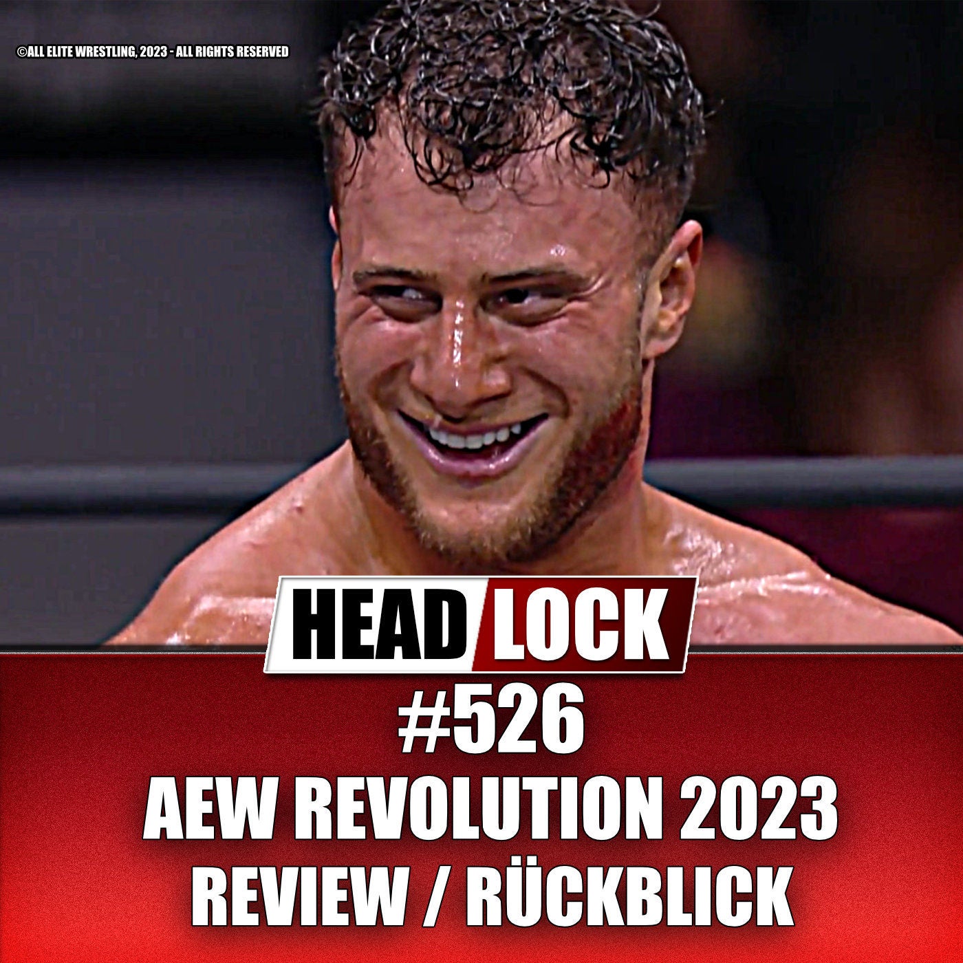 #526: AEW Revolution 2023 (Review / Rückblick) - DAS BESTE WRESTLING ...!?
