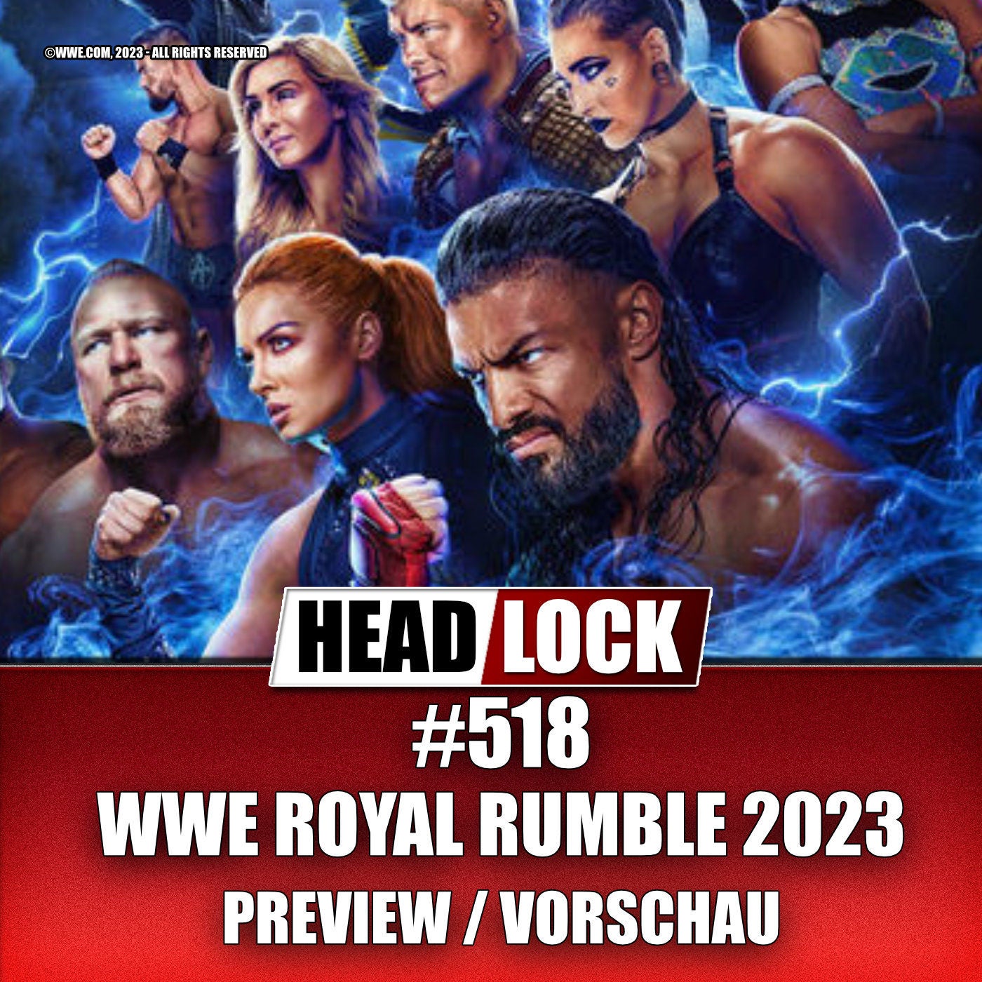 #518: WWE Royal Rumble 2023 (Preview / Vorschau) - WER FÄHRT ZU WRESTLEMANIA?