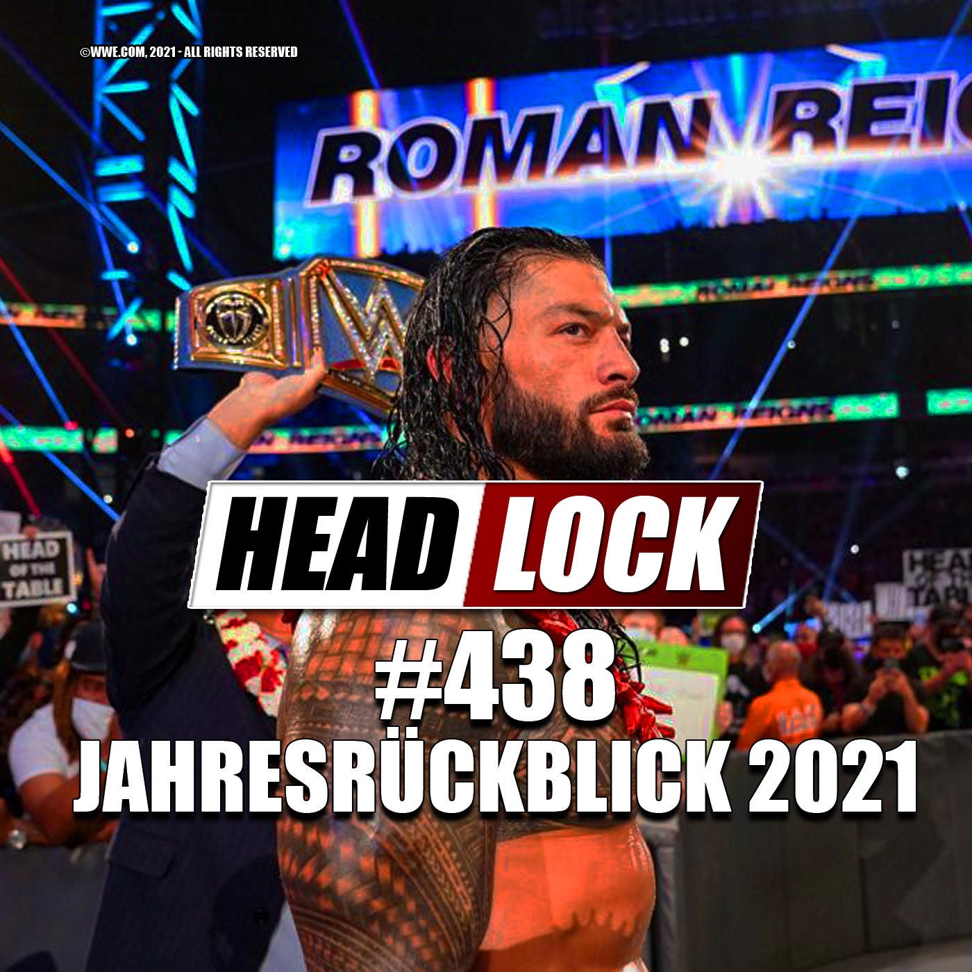 #438: Jahresrückblick 2021 - Tops und Flops von WWE, AEW und NXT im Fokus