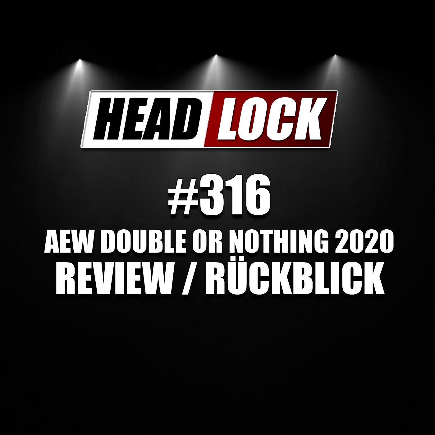 #316: AEW Double Or Nothing 2020 (Review / Rückblick) - WIE EIN BUD-SPENCER-FILM!