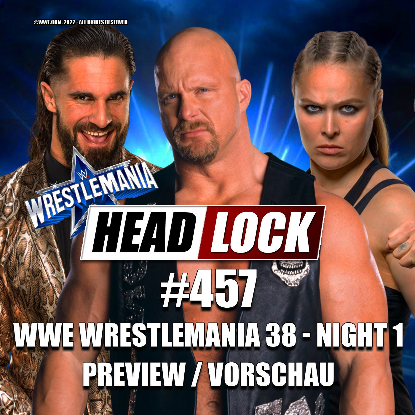 #457: WWE Wrestlemania 38 - Tag 1 (Preview / Vorschau) - GROSSE NAMEN, ABER AUCH WRESTLEMANIA-WÜRDIG?