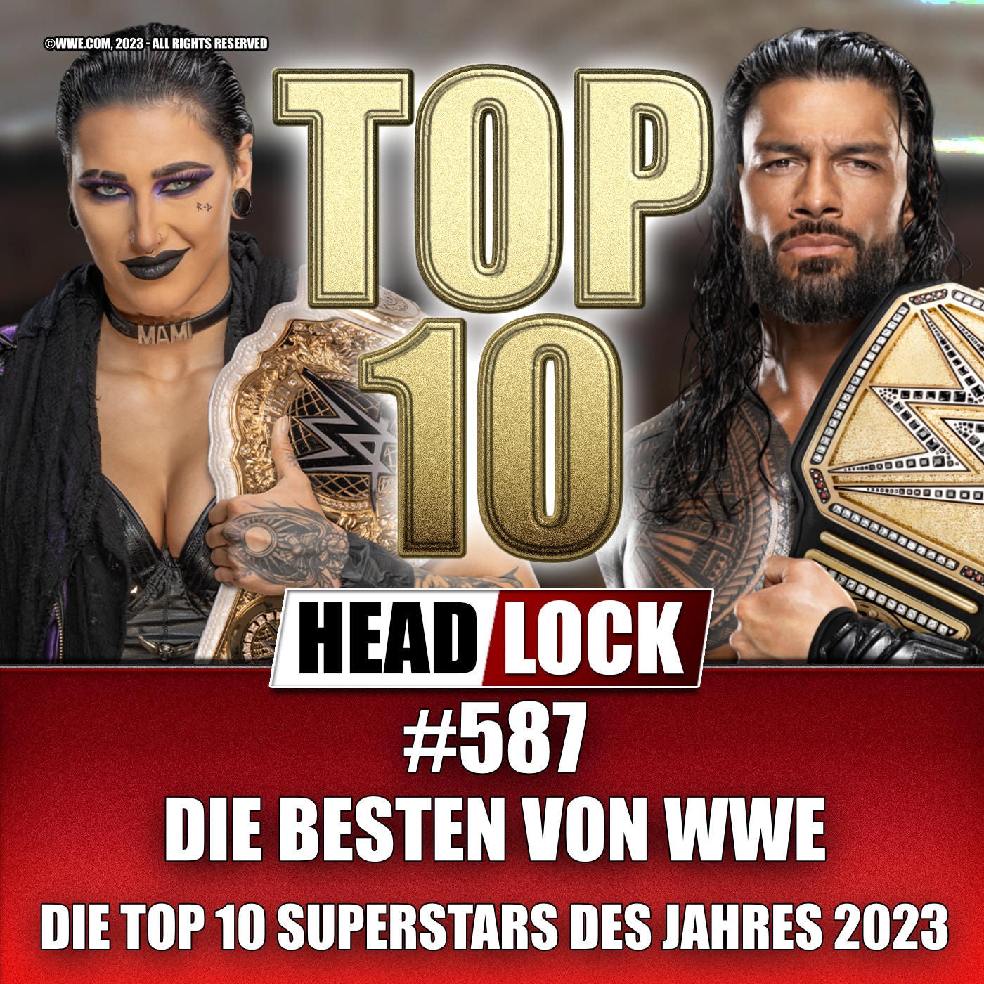#587: WWE - Die Besten im Jahr 2023. Der große Top 10 Podcast!