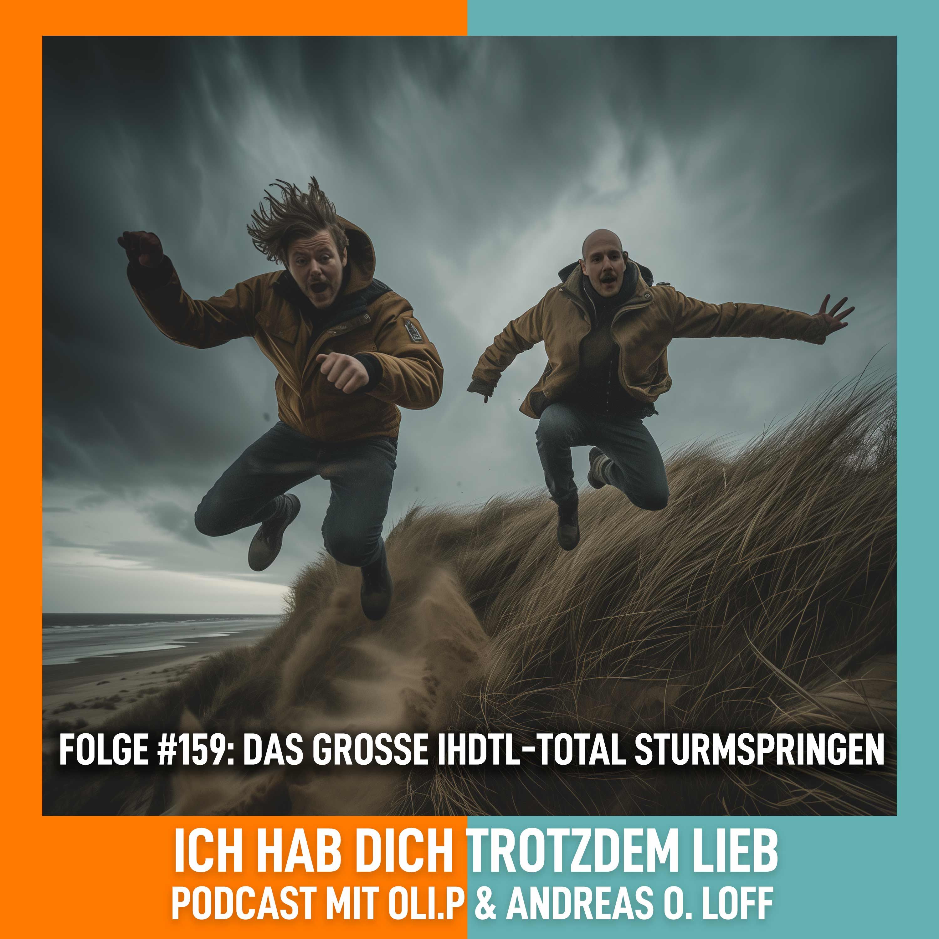 #159 Das große IHDTL-Total Sturmspringen