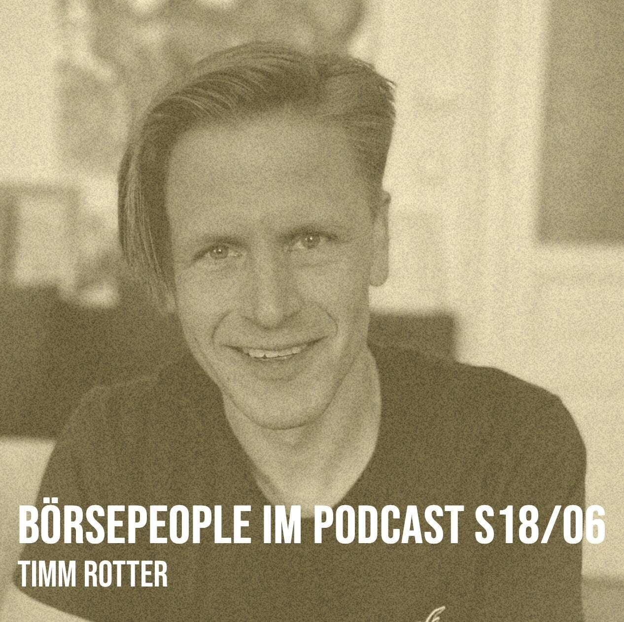 Börsepeople im Podcast S18/06: Timm Rotter