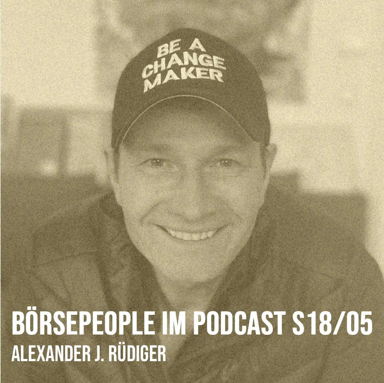 Börsepeople im Podcast S18/05: Alexander J. Rüdiger