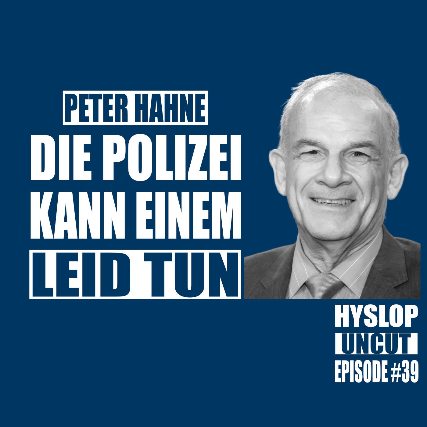 Hyslop Uncut #39: Peter Hahne