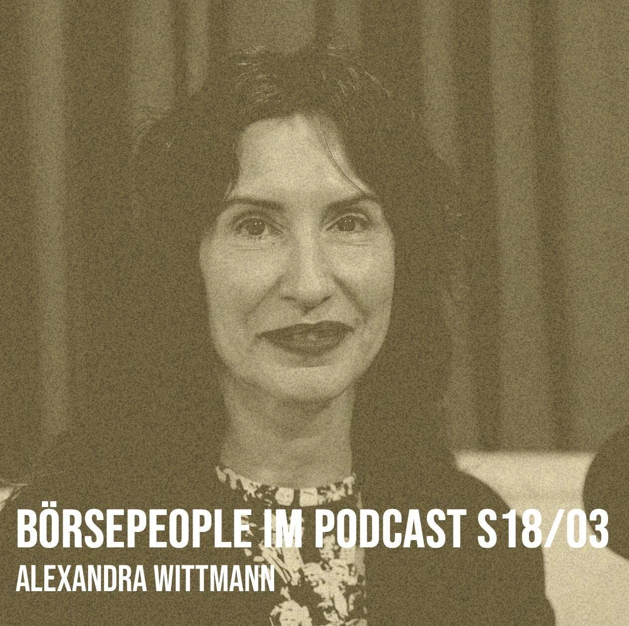 Börsepeople im Podcast S18/03: Alexandra Wittmann
