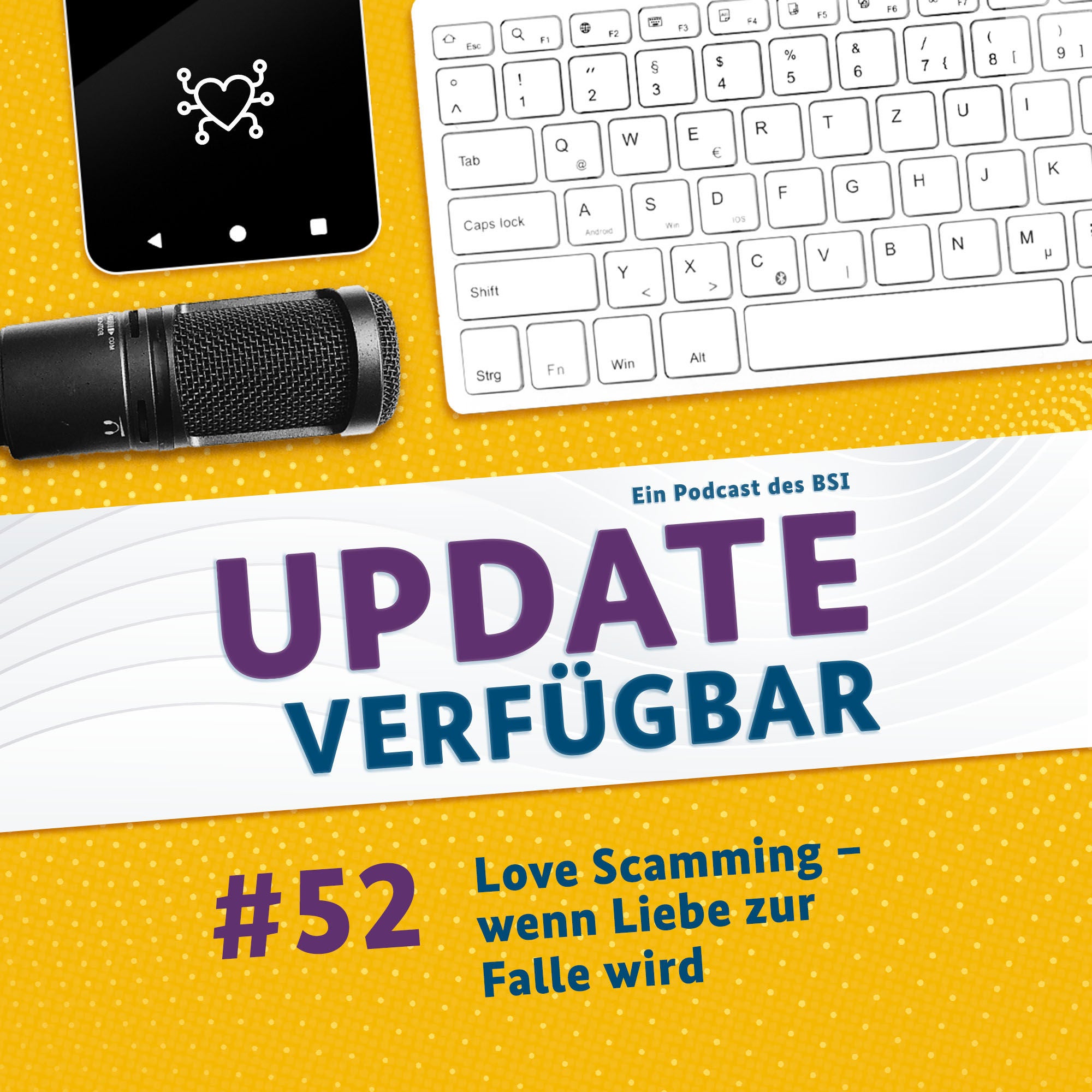 #52 - Love Scamming – wenn Liebe zur Falle wird
