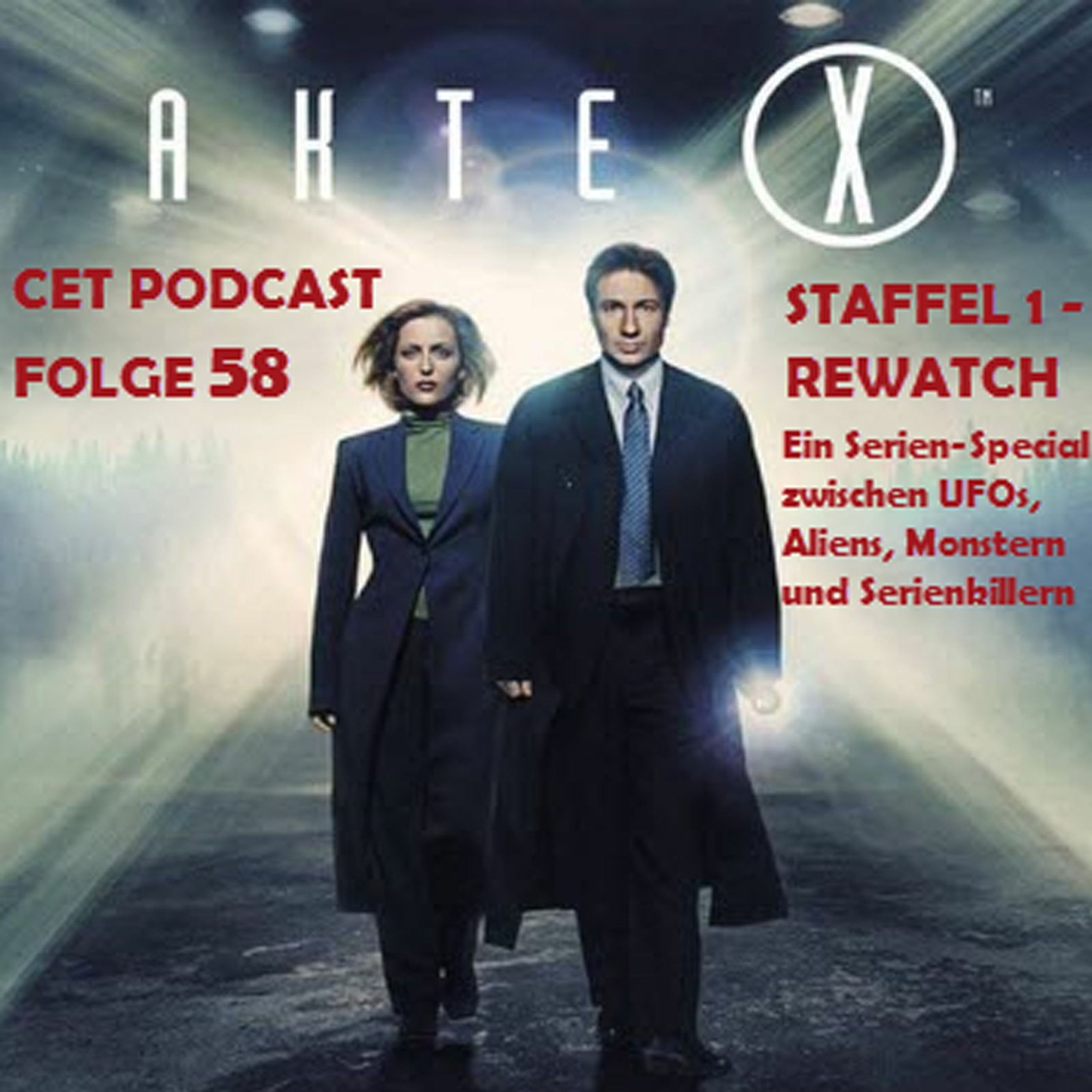 Folge 58 - Akte X: Staffel 1 - Ein Serien-Special zwischen UFOs, Aliens, Monstern und Serienkillern