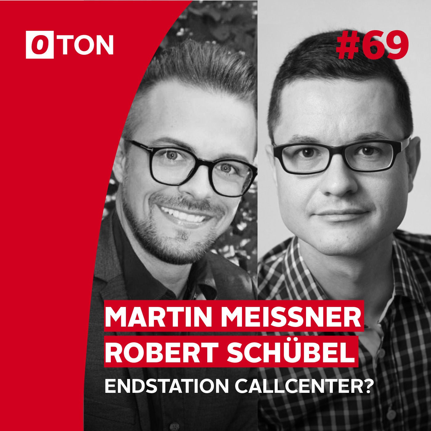 #69: Endstation Callcenter?