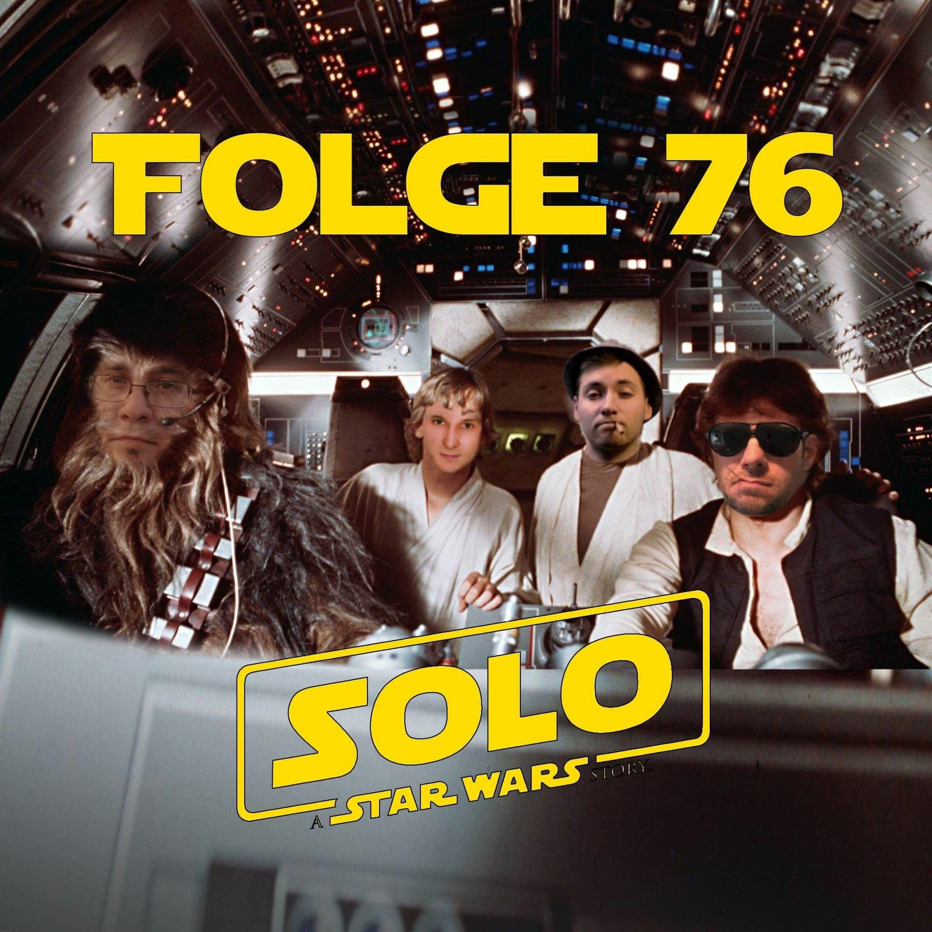 Folge 76 - Solo: A Star Wars Story (Spoiler-Special)