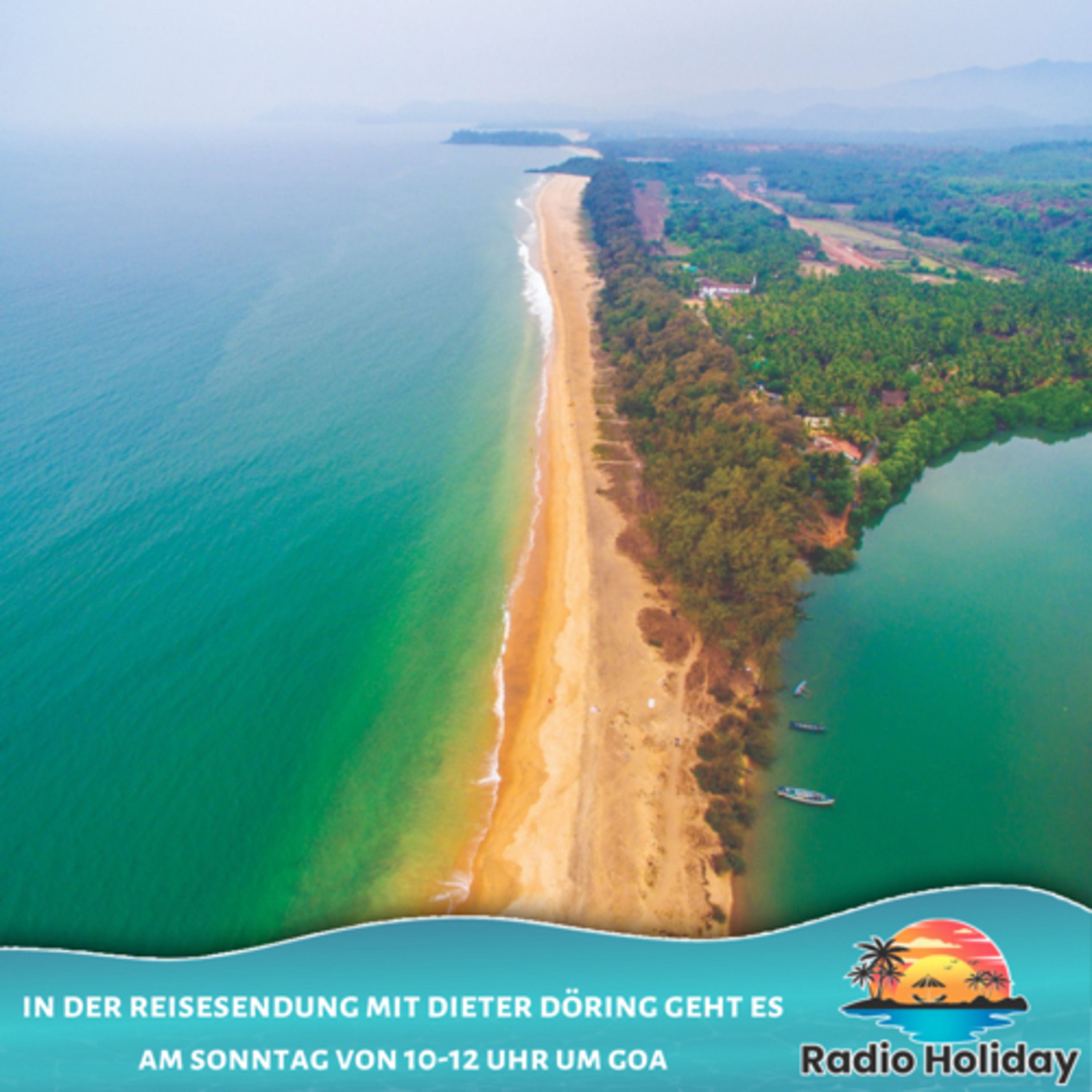 49. Radio Holiday Podcast Goa
