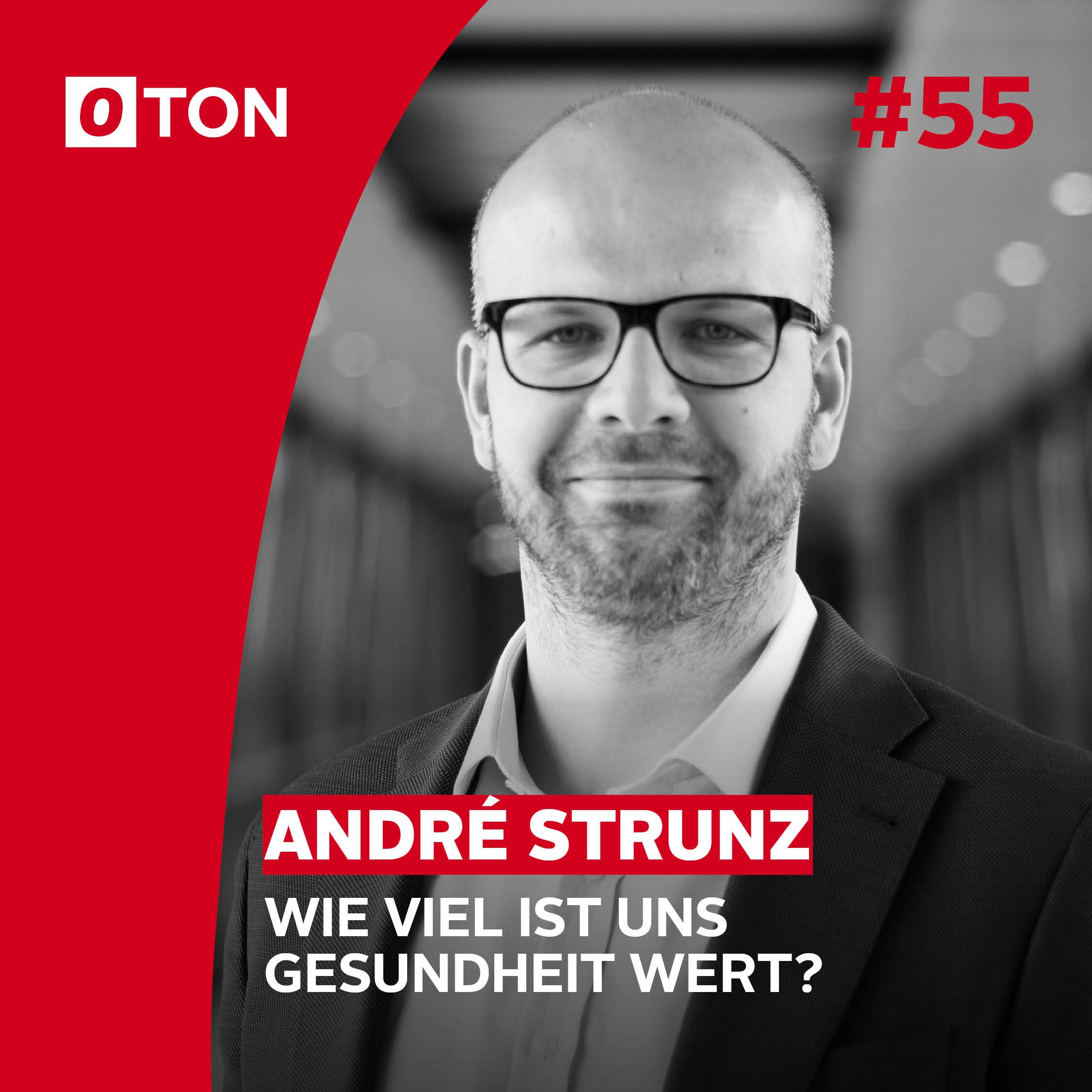 #55: Wie viel ist uns Gesundheit wert?