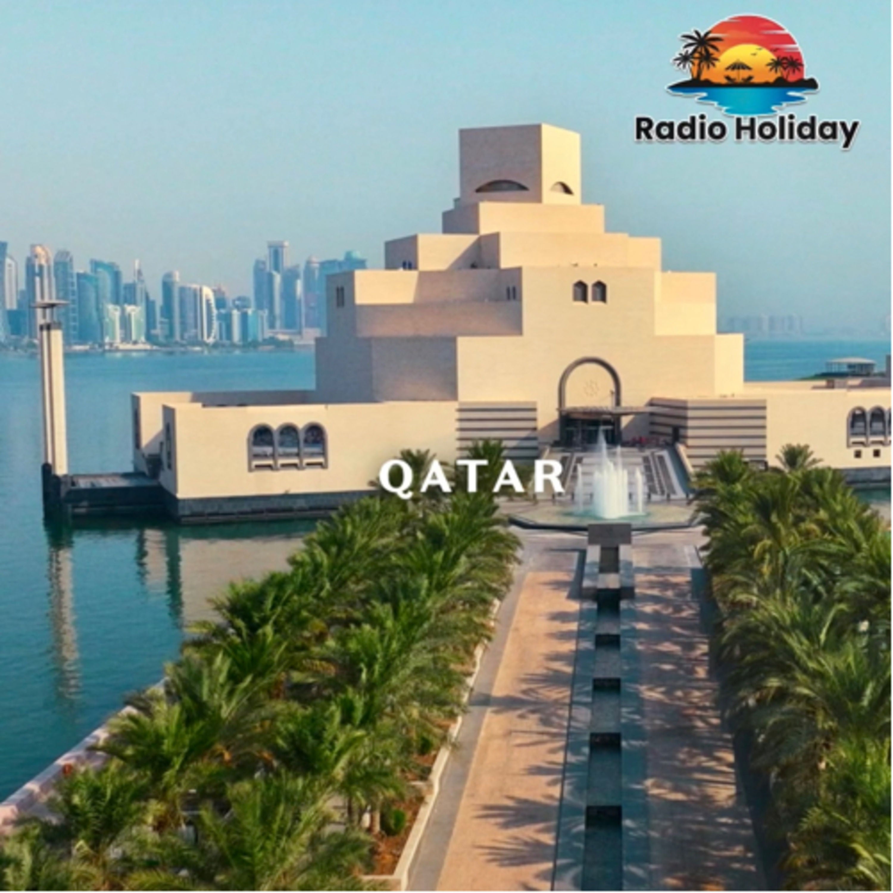 53. Radio Holiday Podcast Katar Teil 2