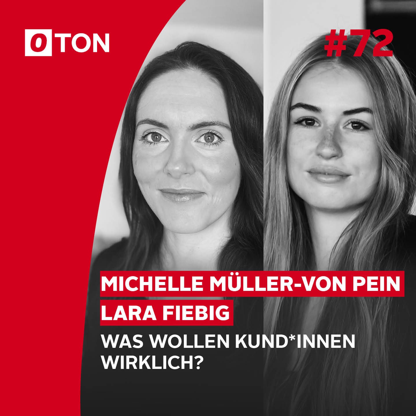 #72: Was wollen Kund*innen wirklich?