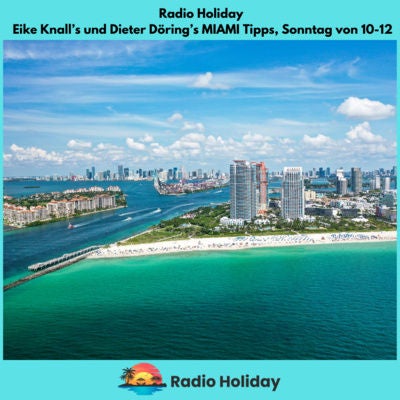 01 Radio Holiday Podcast Miami