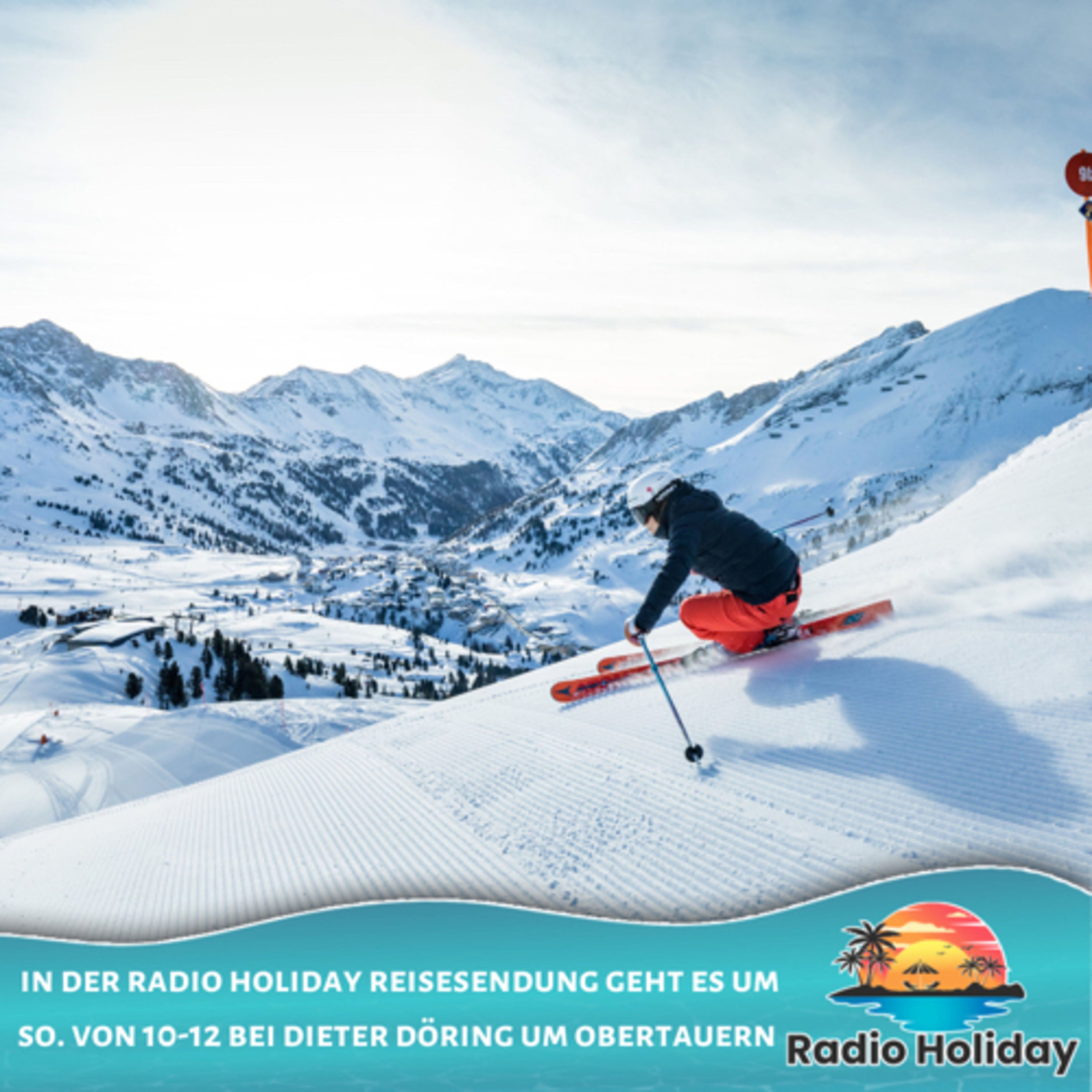 33. Radio Holiday Podcast Obertauern
