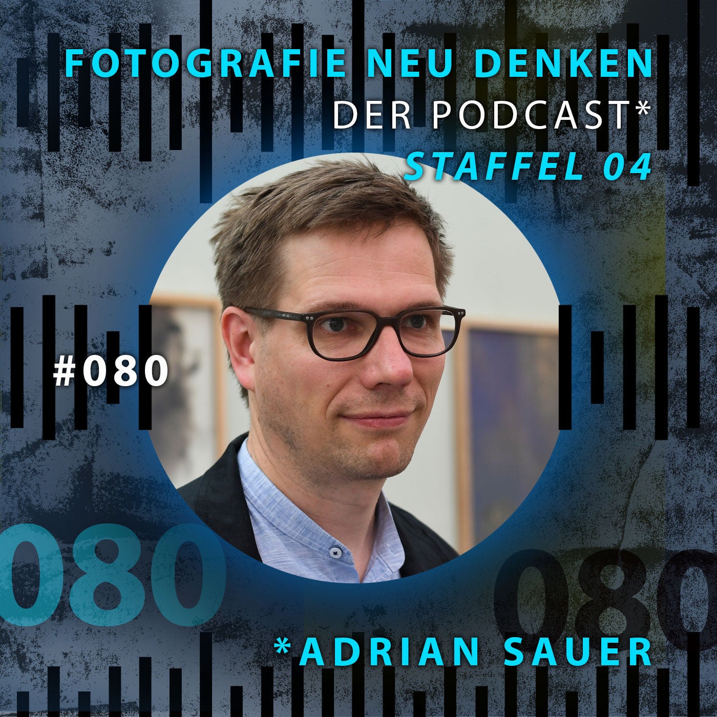 #080 »Wir stochern im Nebel der Bilder.«