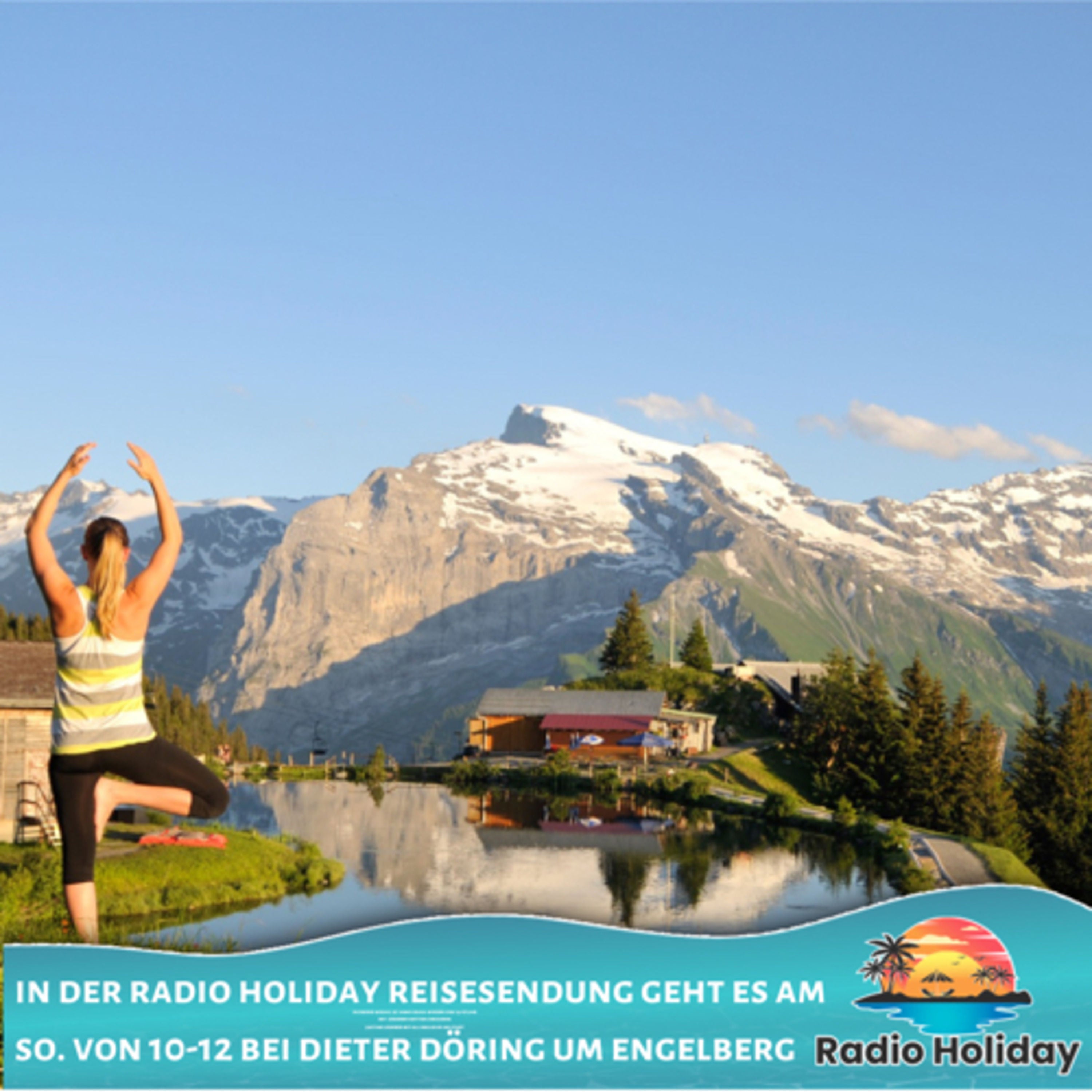23. Radio Holiday Podcast Engelberg