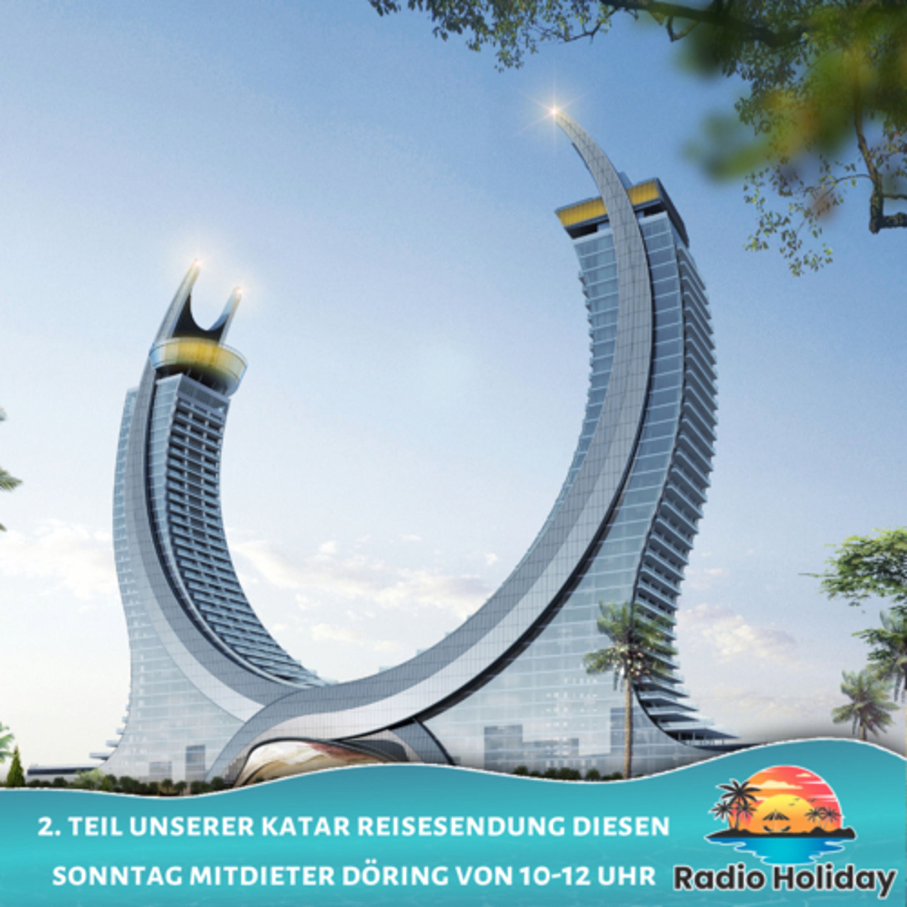 24. Radio Holiday Podcast Katar