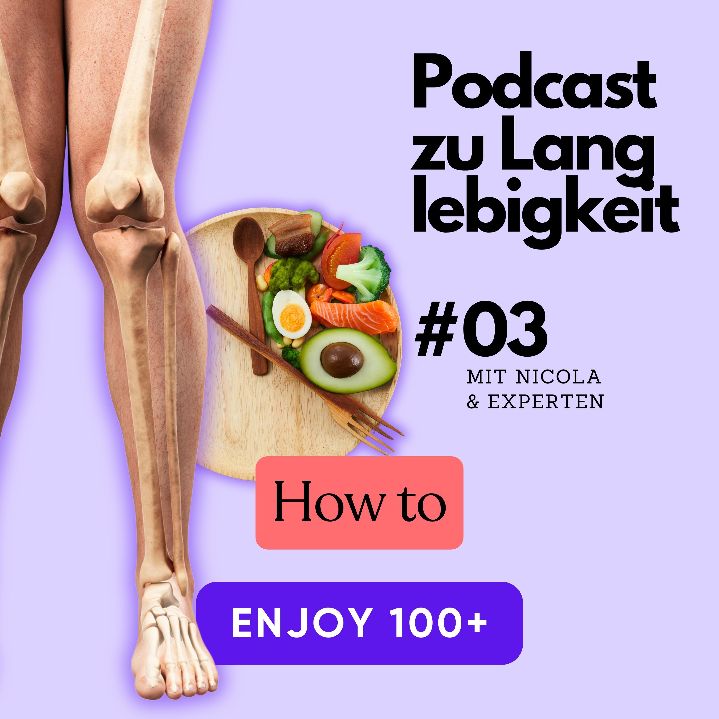 #03 Fasten, Knochendichte & Glück - Dein Weg zu guten 100+ Jahren