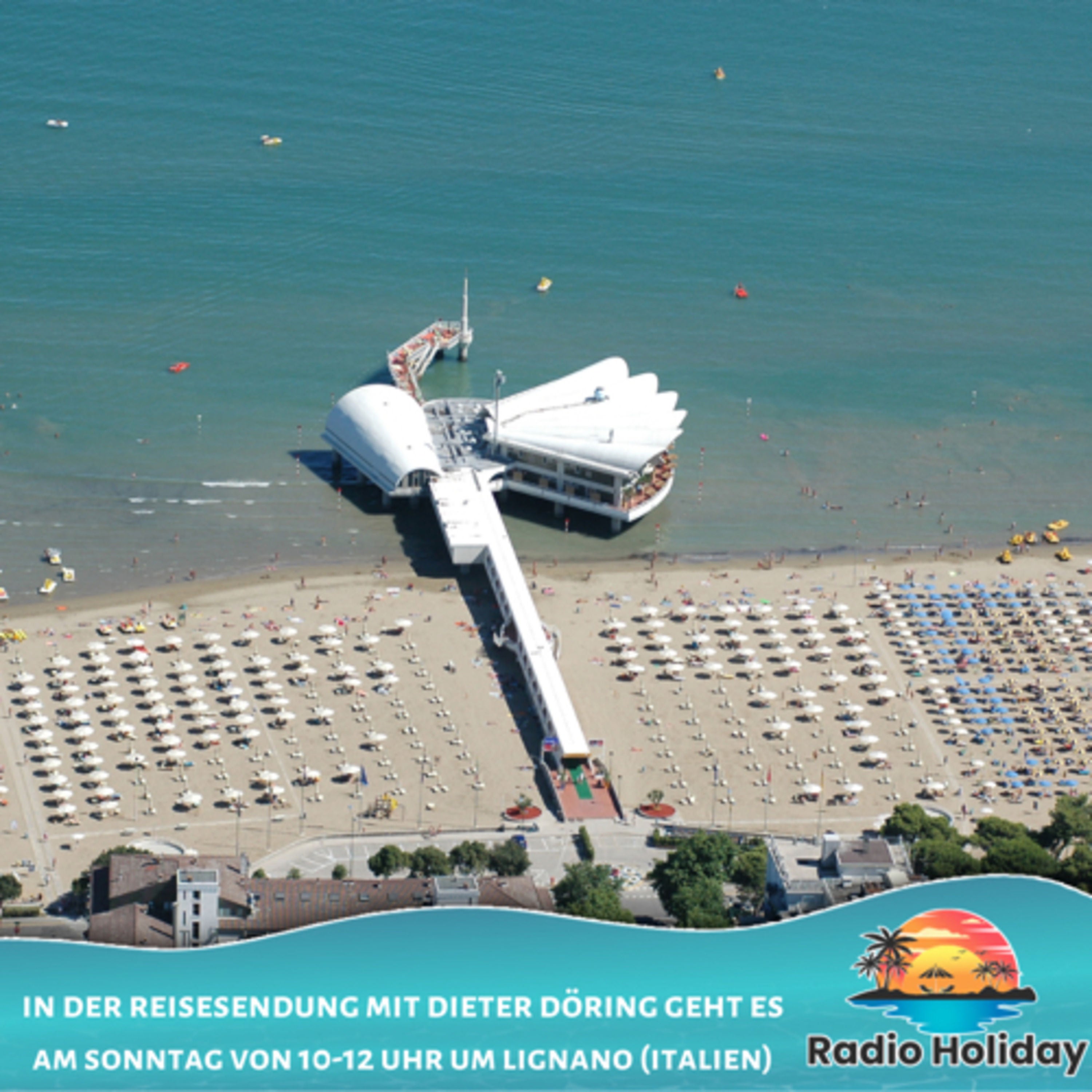 54. Radio Holiday Podcast Lignano
