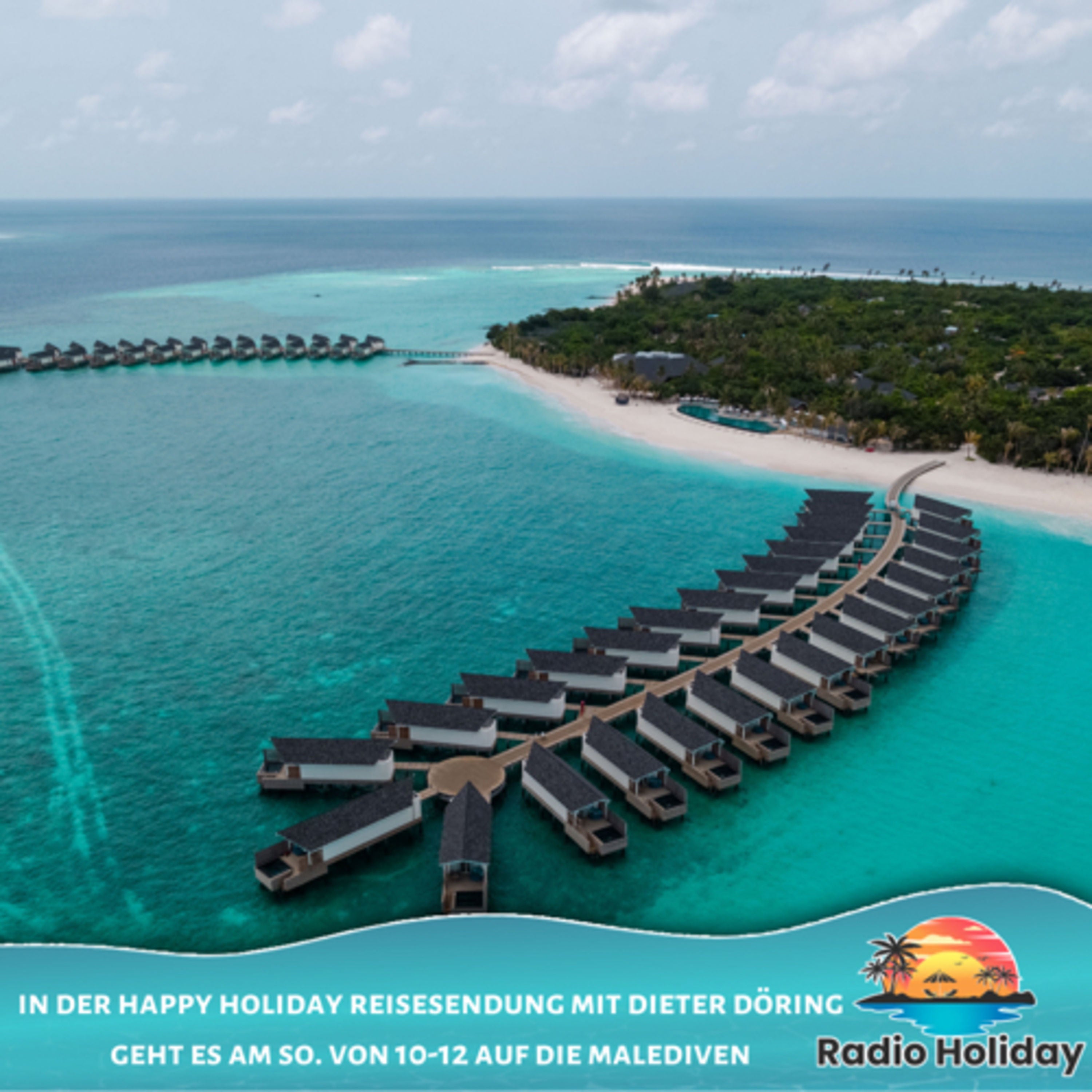 76. Radio Holiday Podcast Amari Hotel Malediven