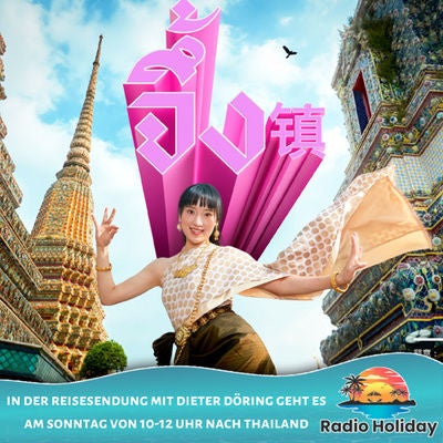 42. Radio Holiday Podcast Thailand