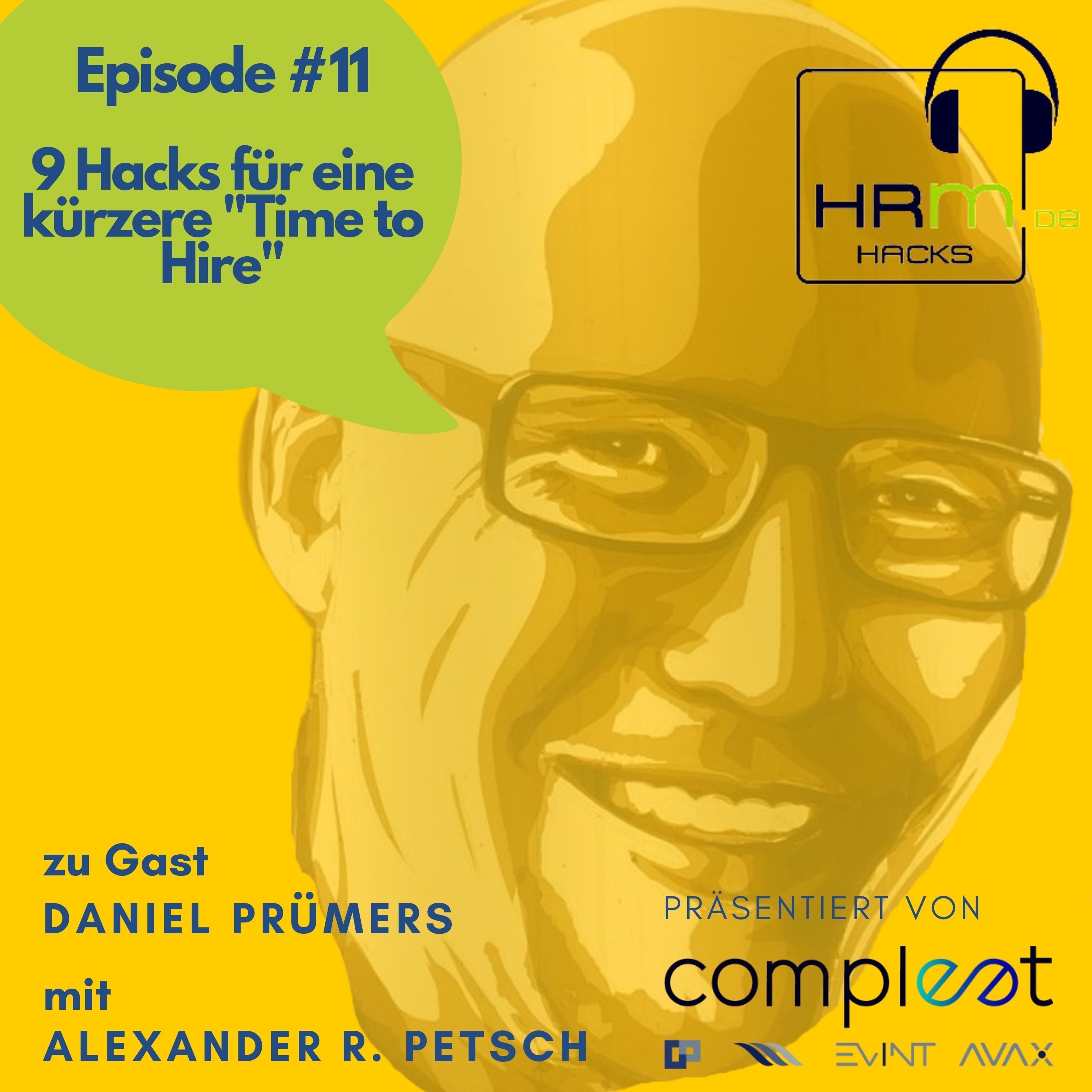#11 9 Hacks für eine kürzere "Time to Hire" mit Daniel Prümers