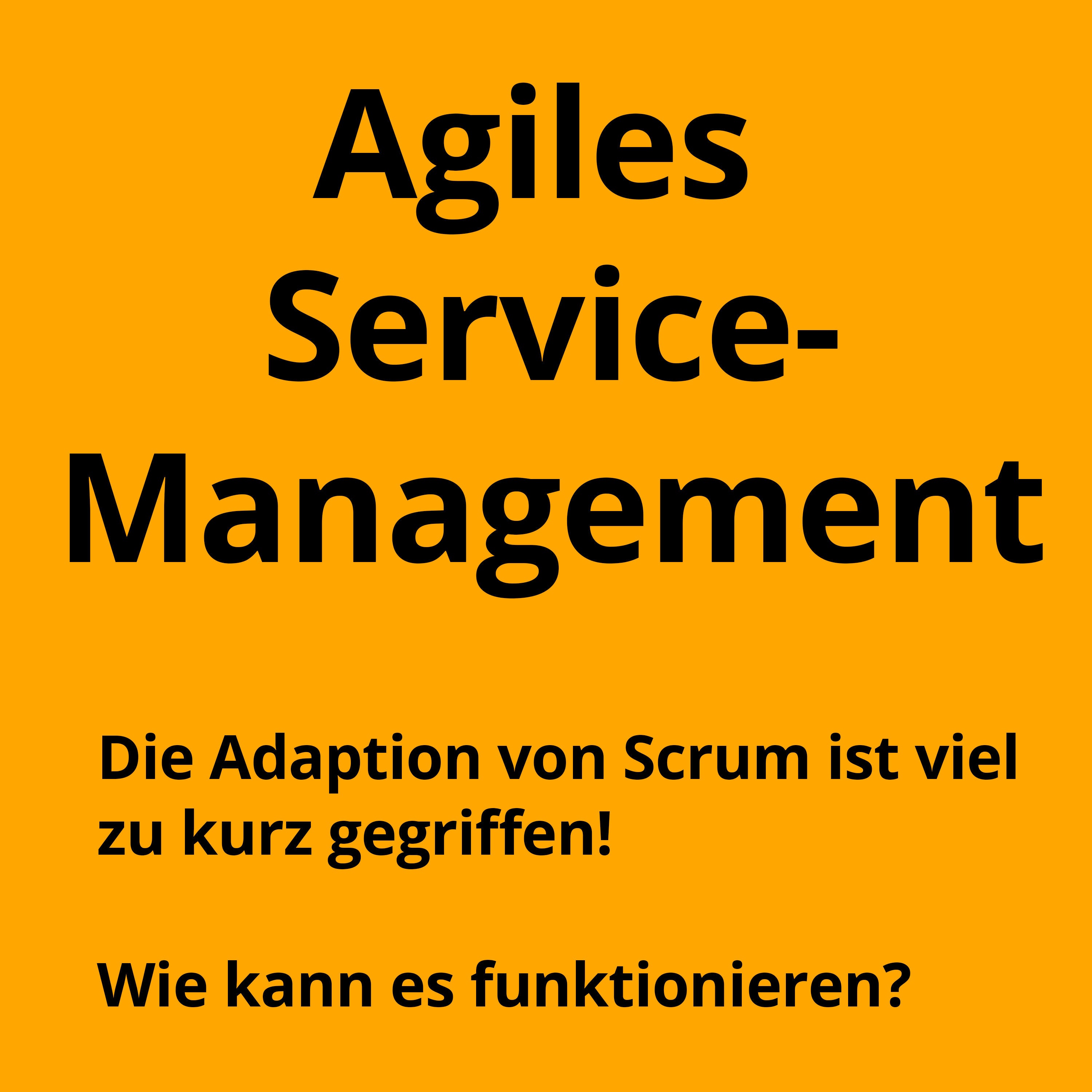 Was ist agiles Service-Management - Übersicht & Whitepaper
