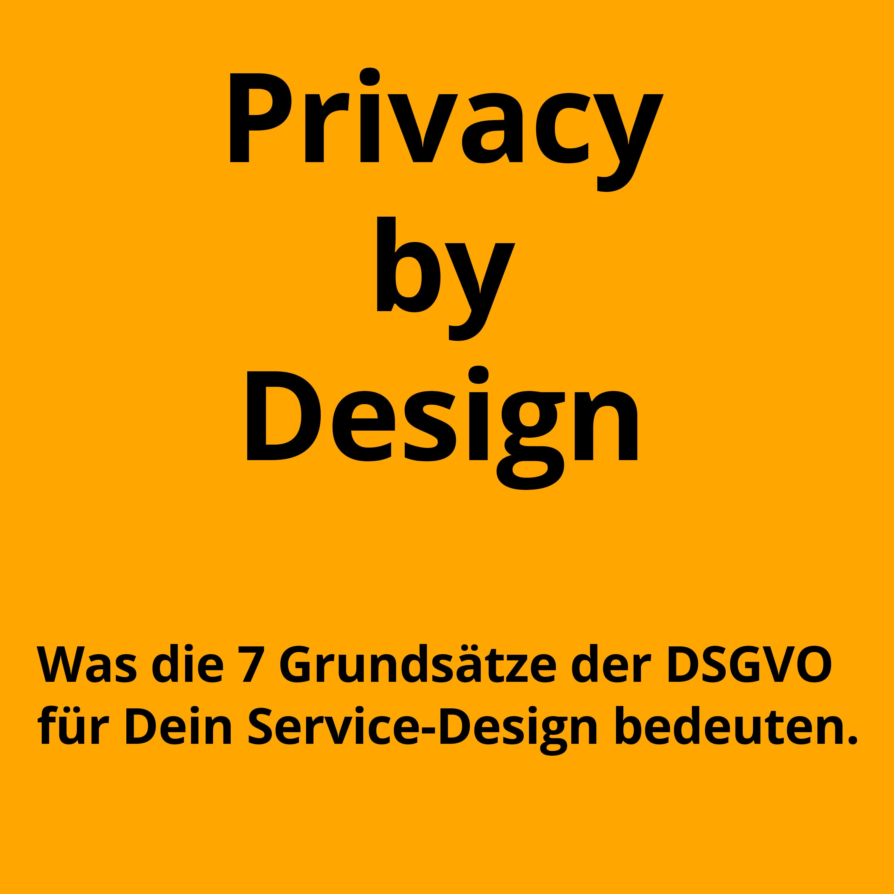 DSGVO im Service-Design (Teil1 - Grundprinzipien)