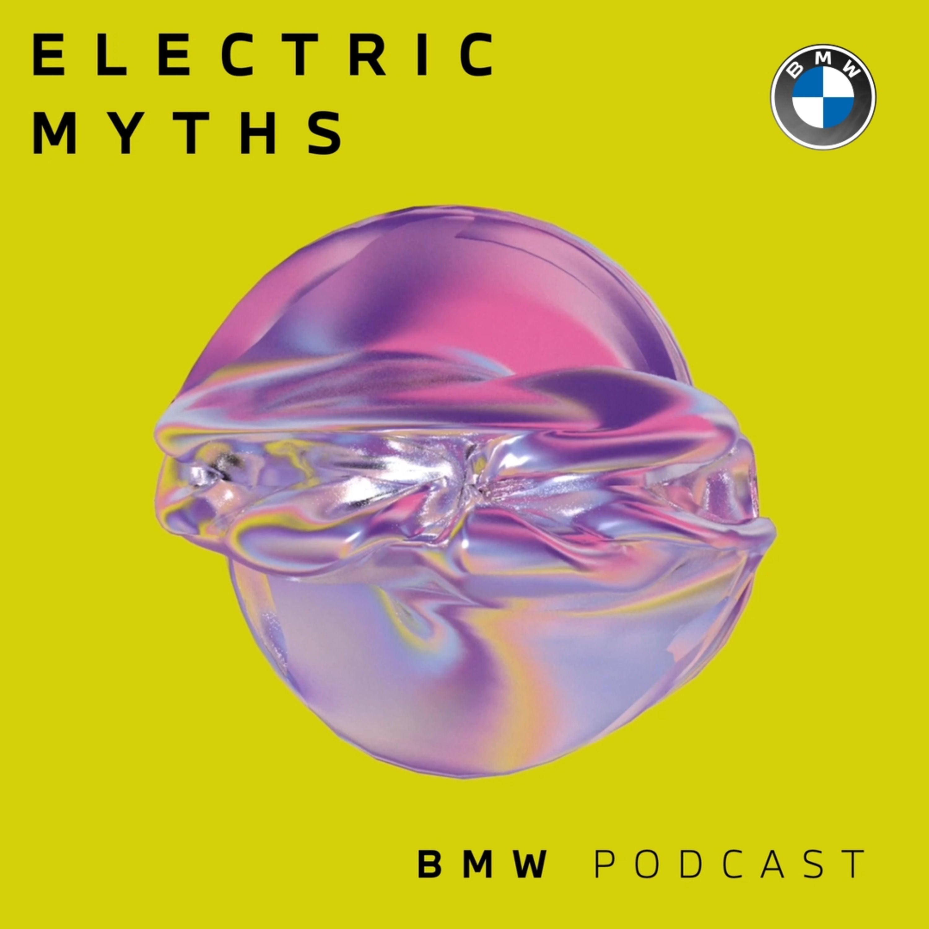 ELECTRIC MYTHS #09 | E-cars are just a stop-gap solution | BMW Podcast