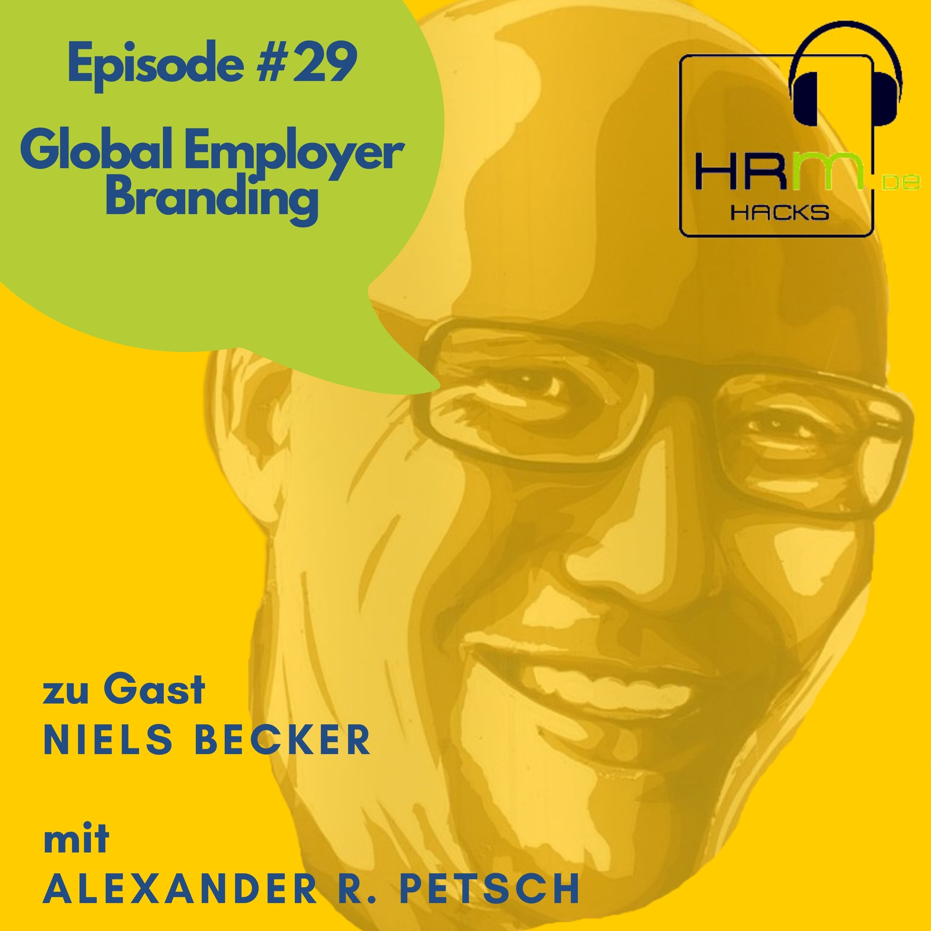 #29 Global Employer Branding mit Niels Becker