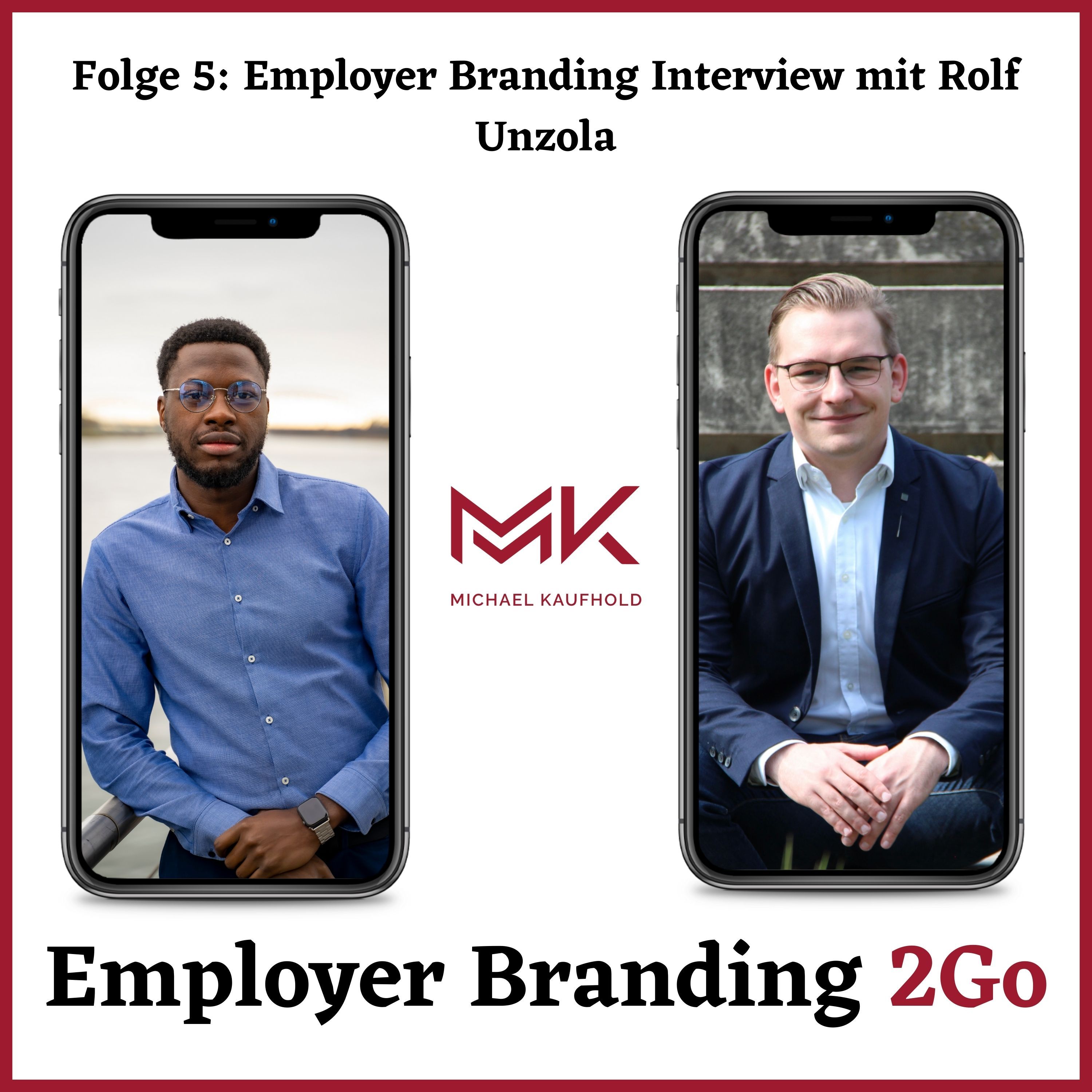 Folge 5: Employer Branding im Interview mit Rolf Unzola