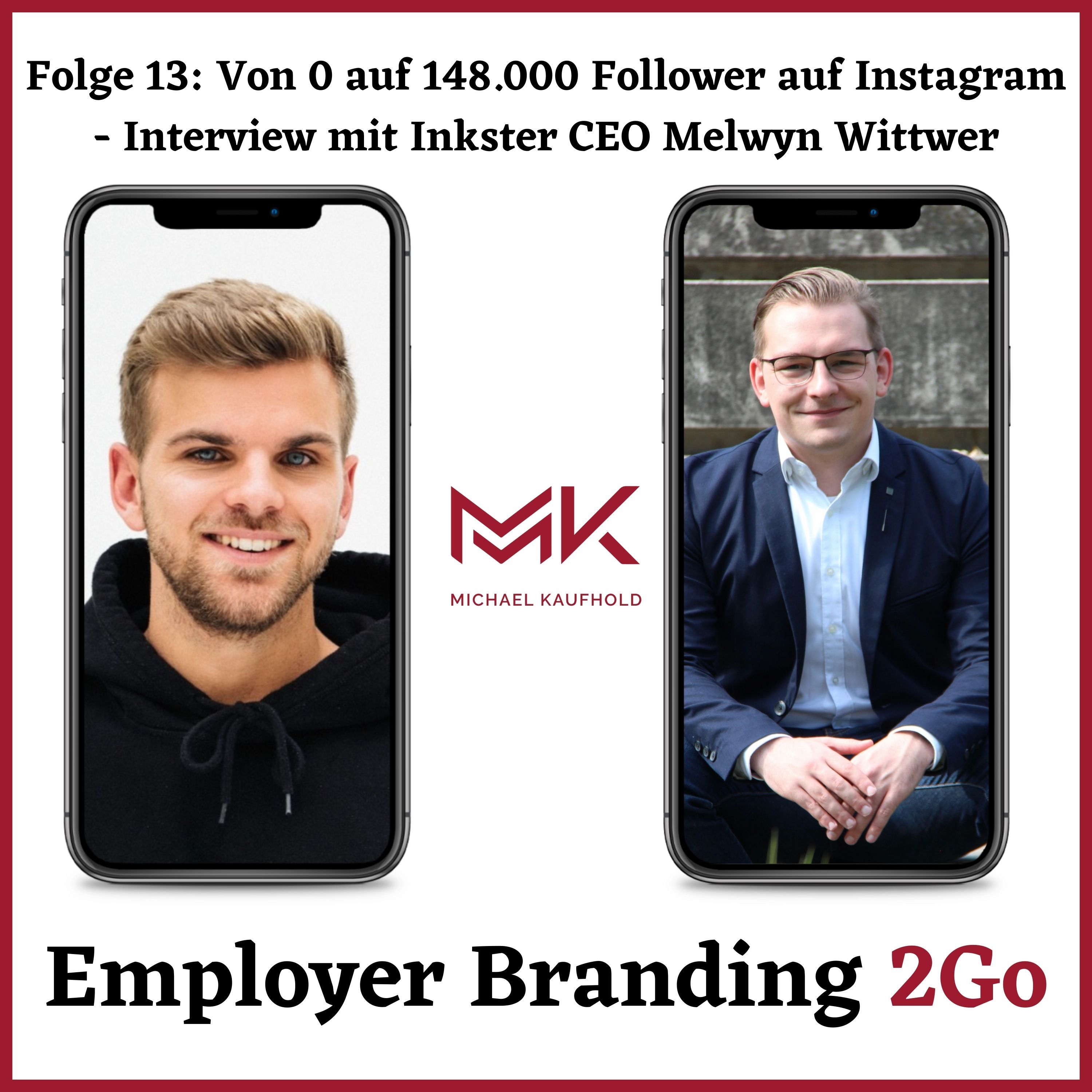 Folge 13: Von 0 auf 148.000 Follower auf Instagram - Interview mit Inkster CEO Melvyn Wittwer