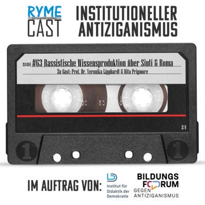 #63 Rassistische Wissensproduktion über Sinti & Roma [2/4] | Institutioneller Antiziganismus