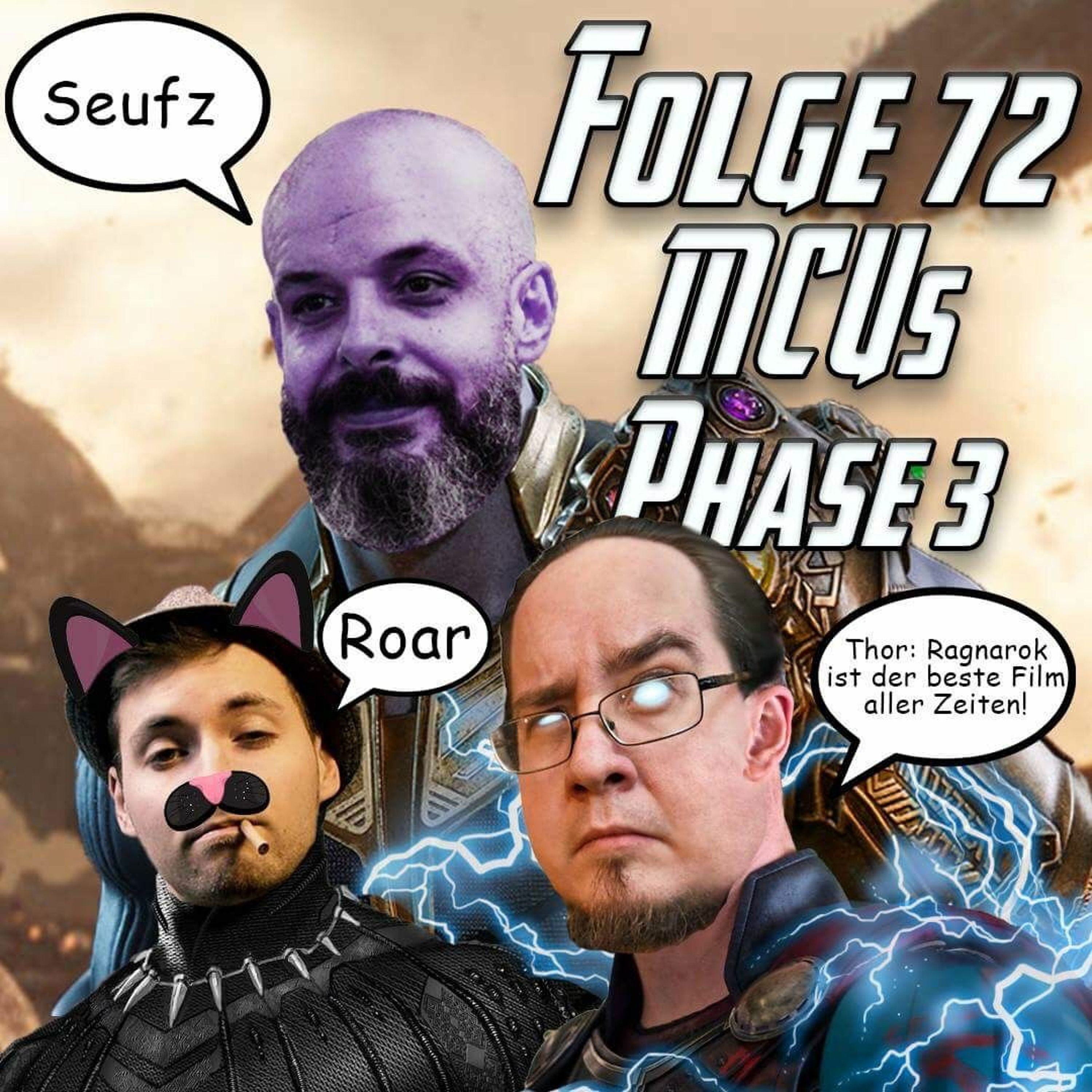 Folge 72 - Marvel Cinematic Universe Phase 3: The Road to Infinity War (Guardians of the Galaxy...)