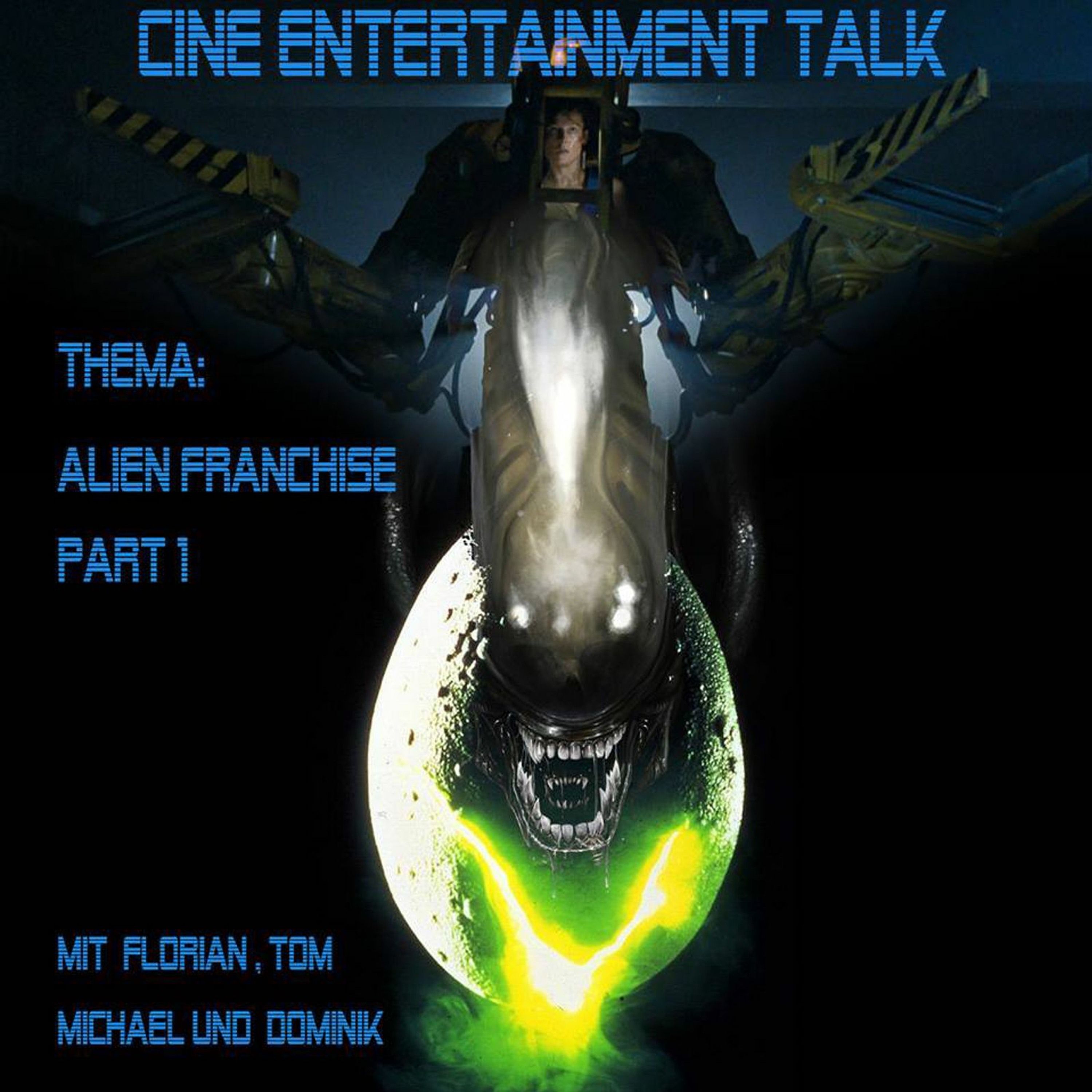 Folge 49 - Alien-Franchise - Teil 1 (mit Alien, Aliens, Alien³ und Alien: Die Wiedergeburt)