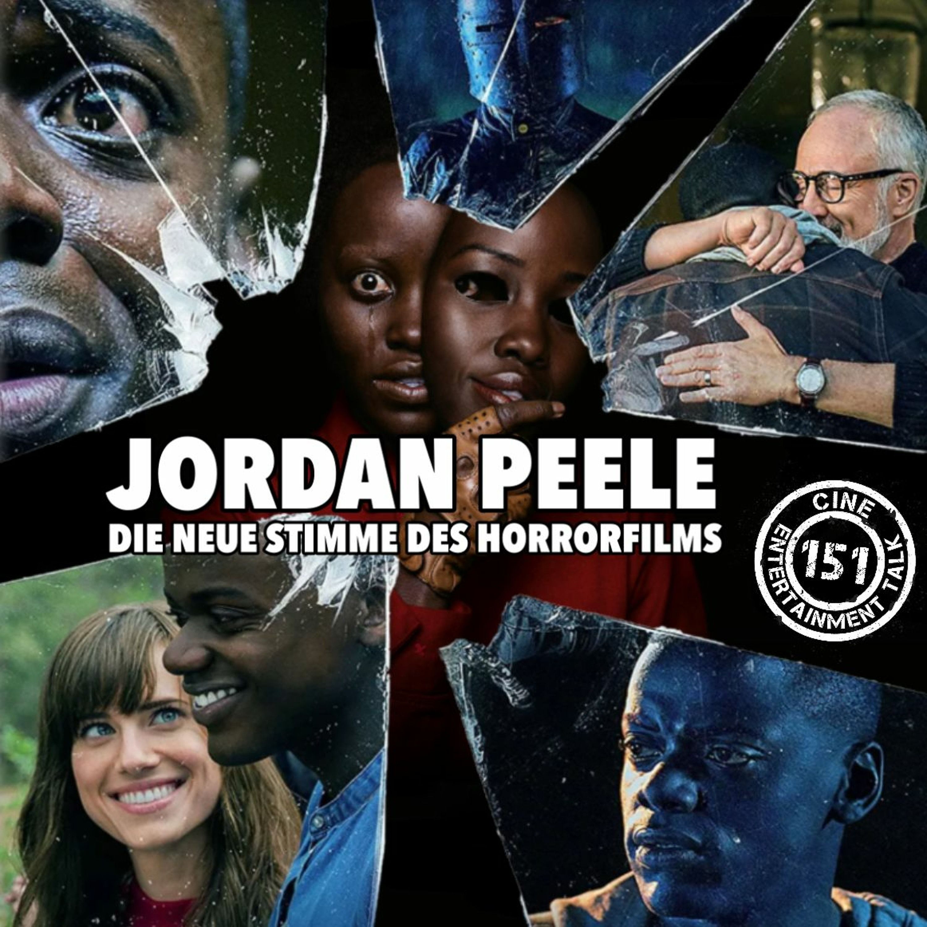 Folge 151 - Jordan Peele – Die neue Stimme des Horrorfilms (Get Out, Wir)