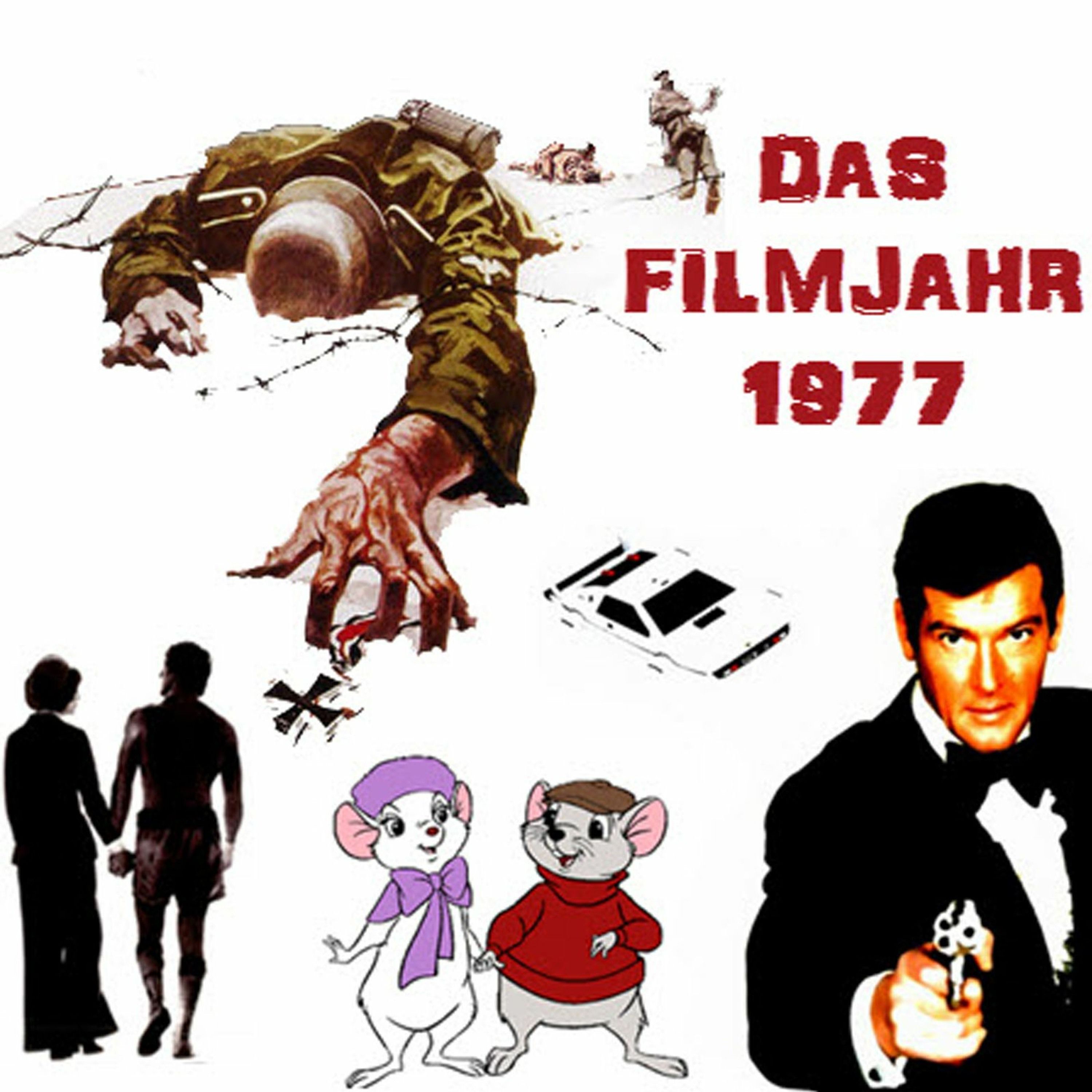 Folge 65 - Das Filmjahr 1977 (James Bond, Disney, Bud Spencer, Terence Hill, Steiner uvm.)