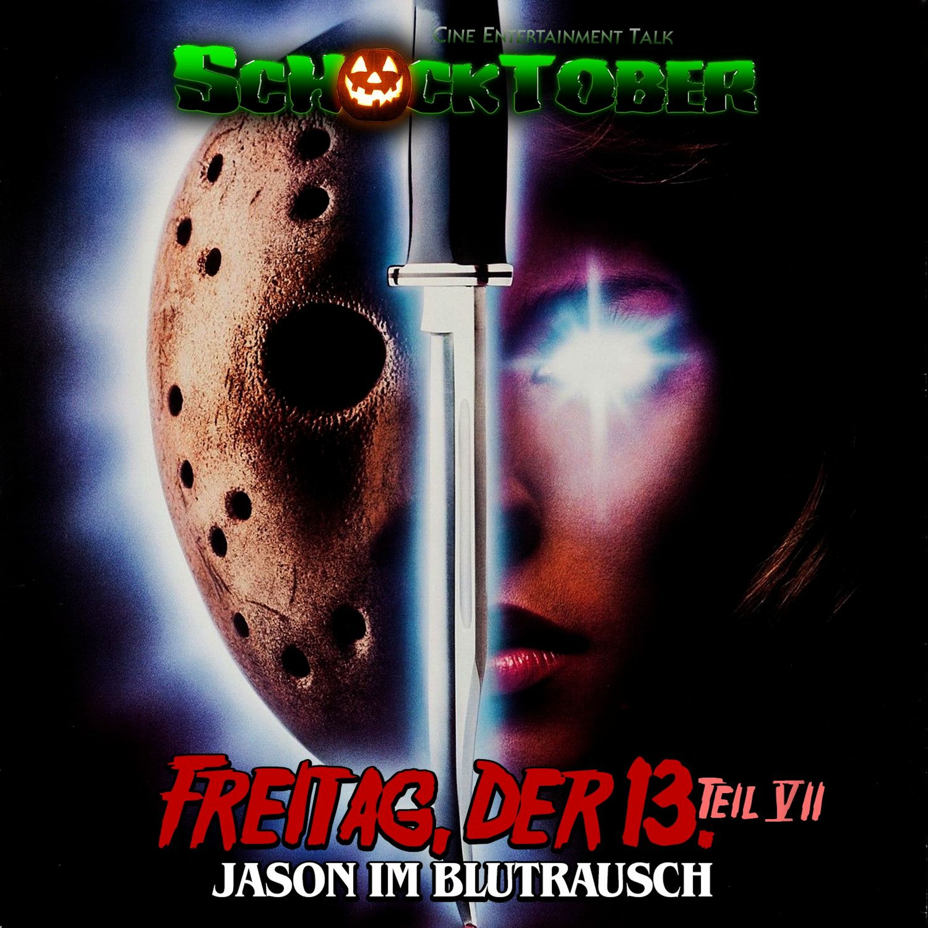 Schocktober #7 - Freitag der 13. - Teil VII: Jason im Blutrausch