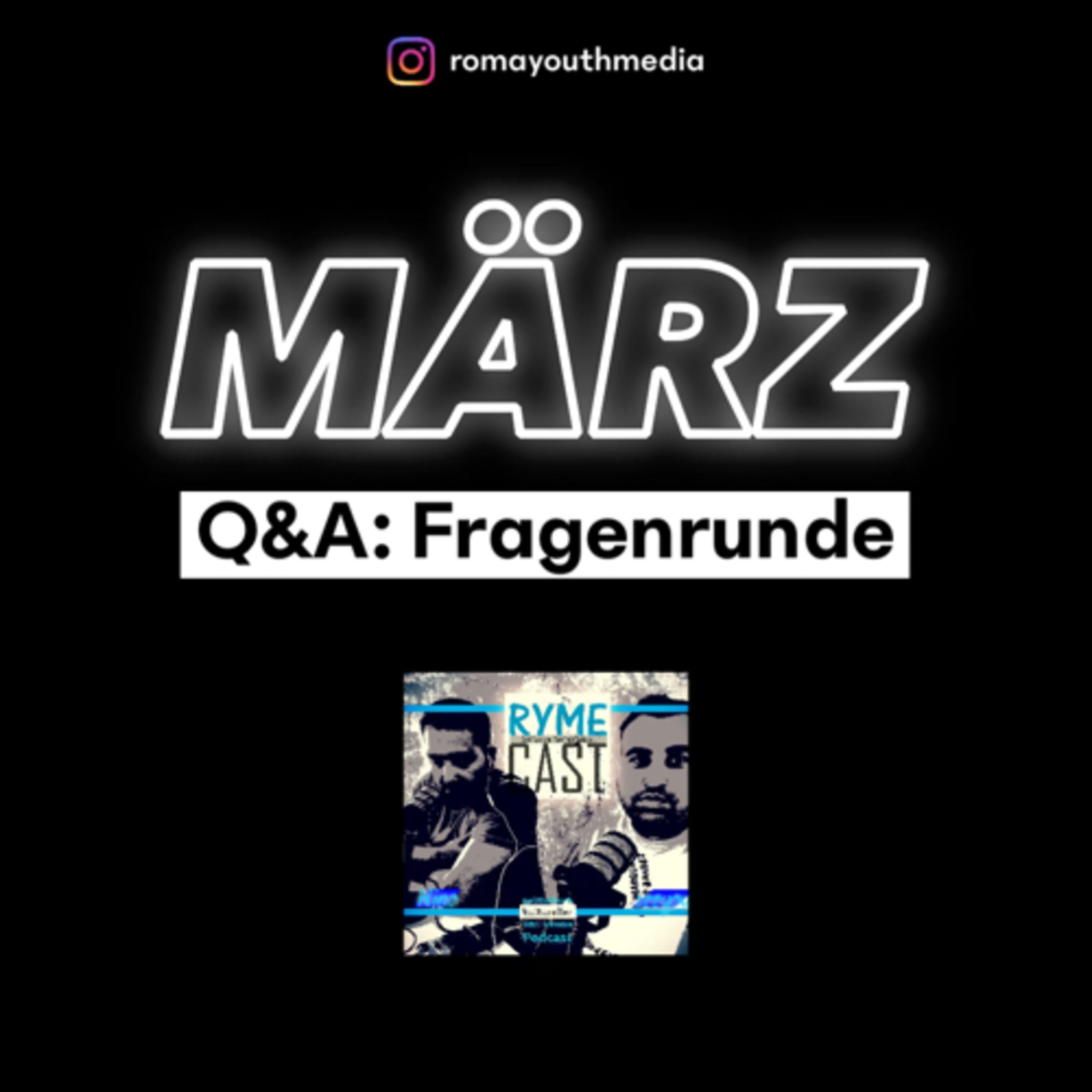 Q&A: Fragenrunde mit RYMEcast - März